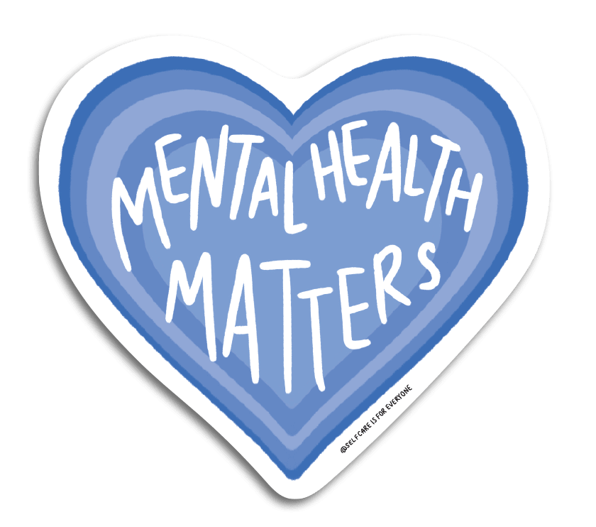 Mental Health Matters - Sticker