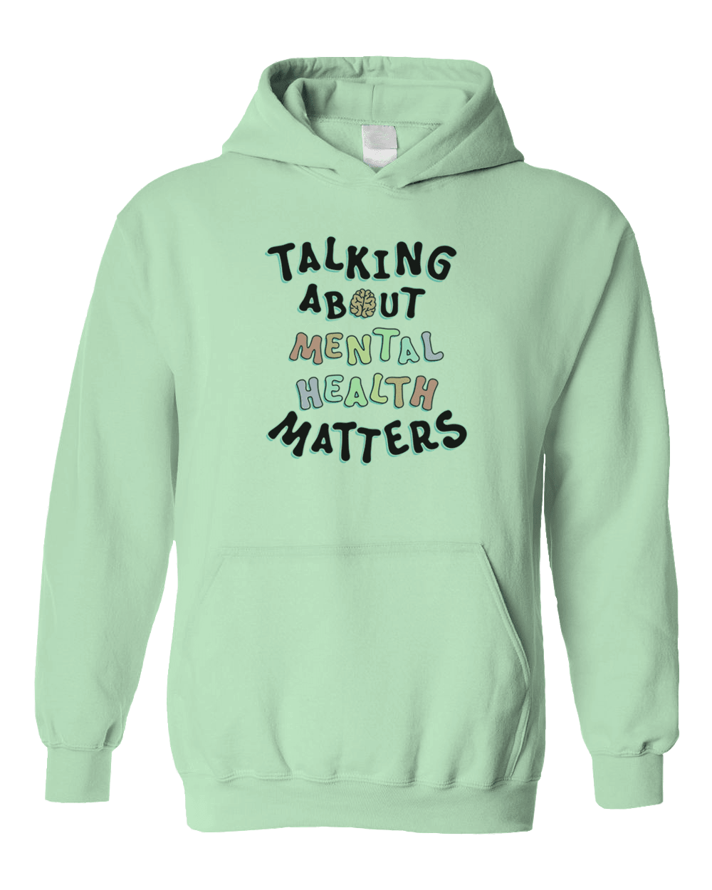 Talking About Mental Health Matters - Hoodie