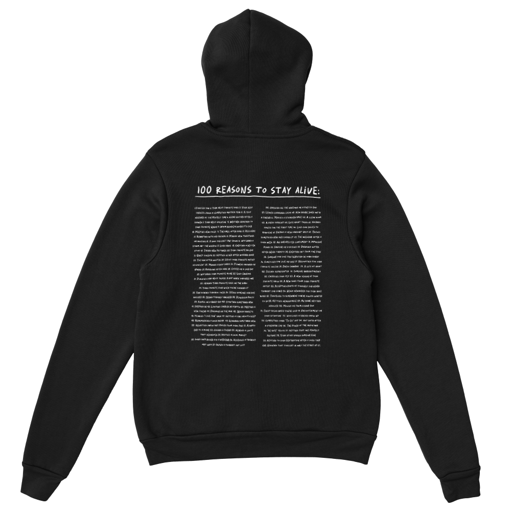 Keep Going; 100 Reasons To Stay Alive - Hoodie