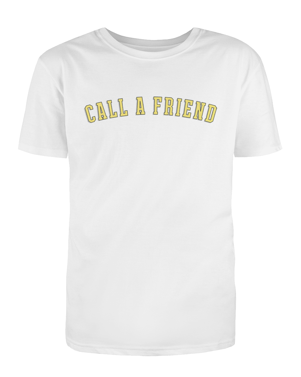 CALL A FRIEND - T-Shirt