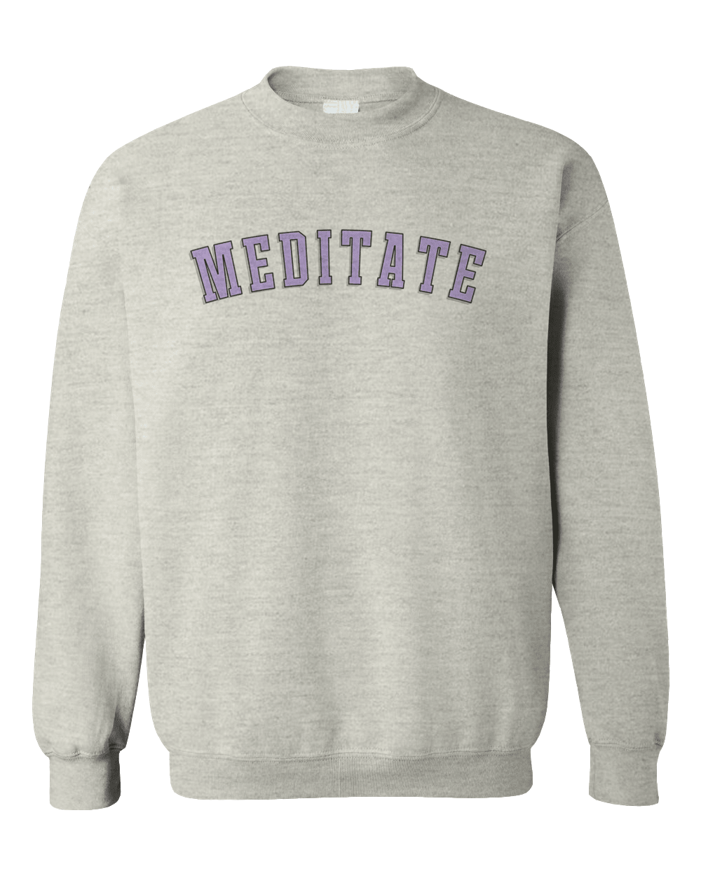 MEDITATE - Sweatshirt