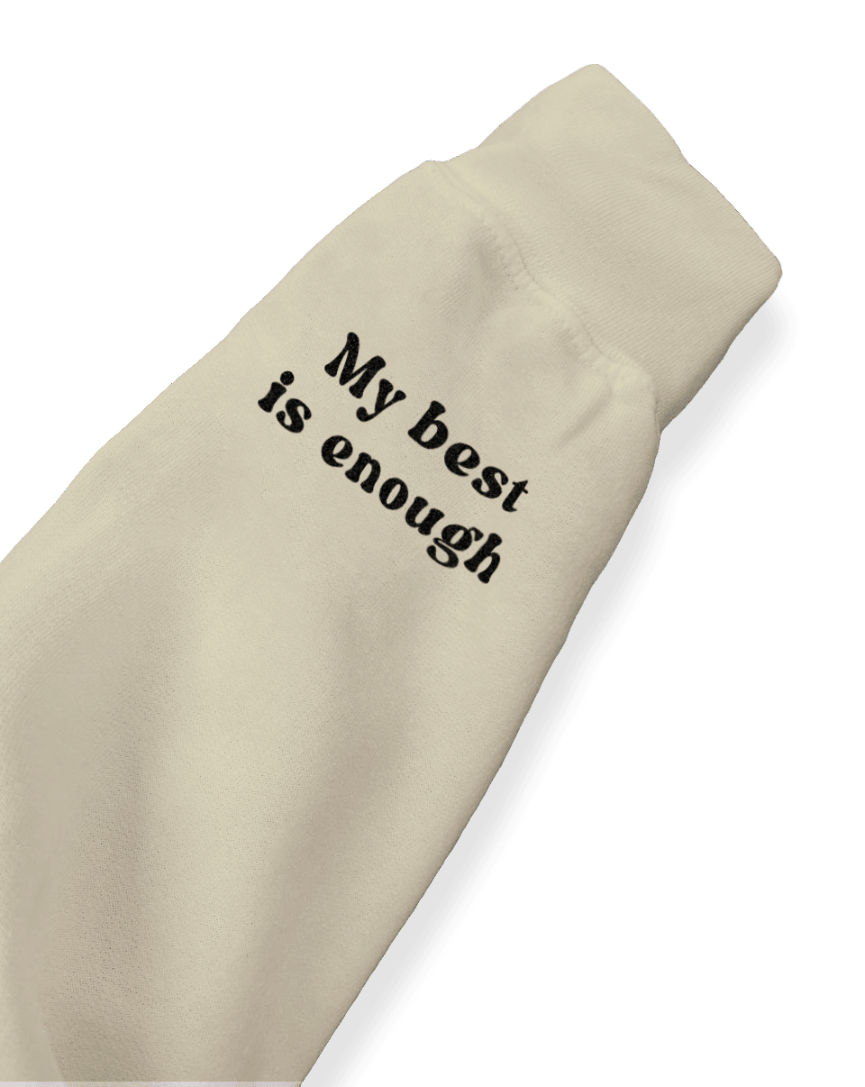 Doing My Best; Your Best Looks Different Every Day (includes a sleeve-print) - Hoodie