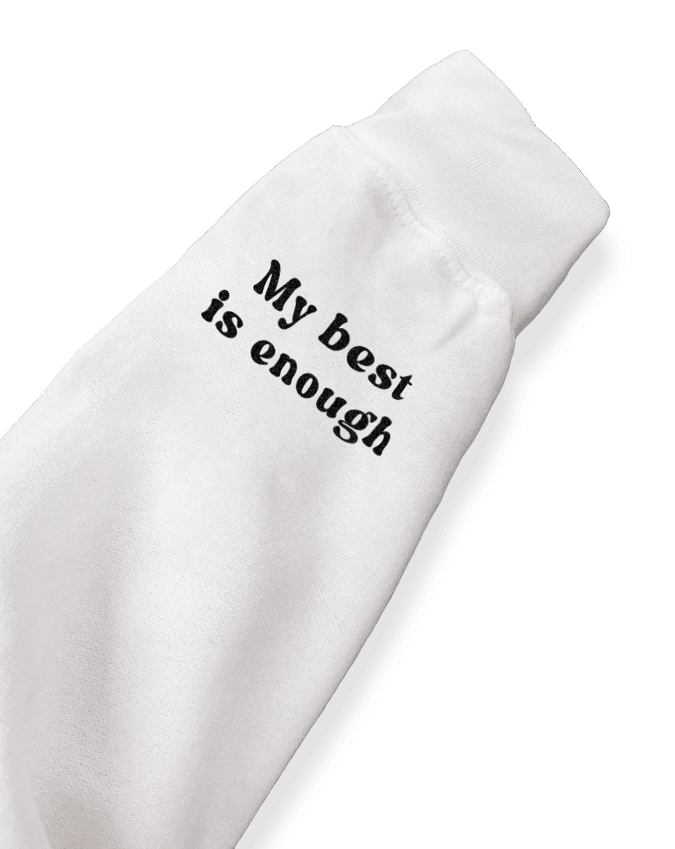 Doing My Best; Your Best Looks Different Every Day (includes a sleeve-print) - Hoodie