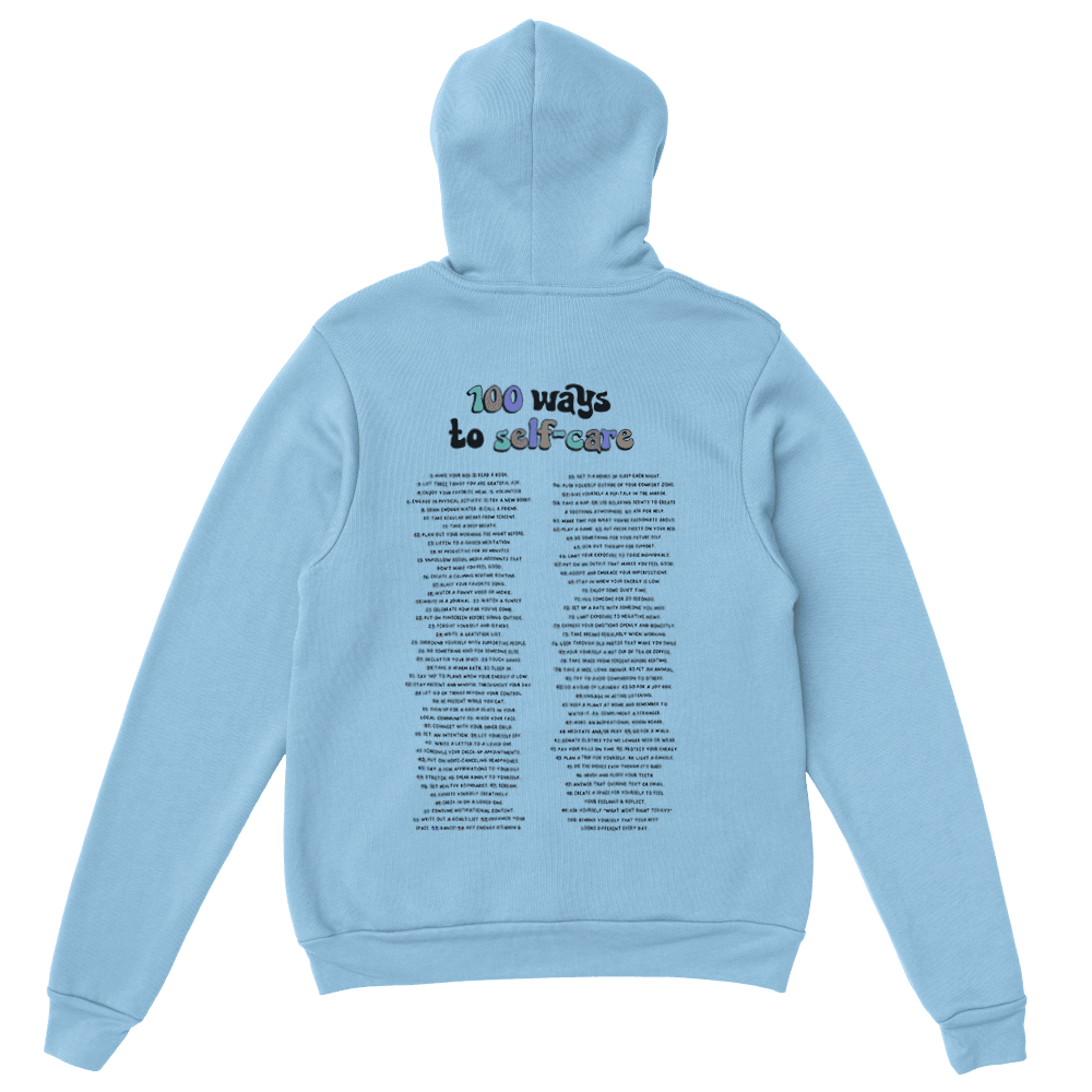 In My Self-Care Era / 100 Ways To Self-Care / Self-Care Isn't Selfish (includes a back-print & sleeve-print!) - Hoodie