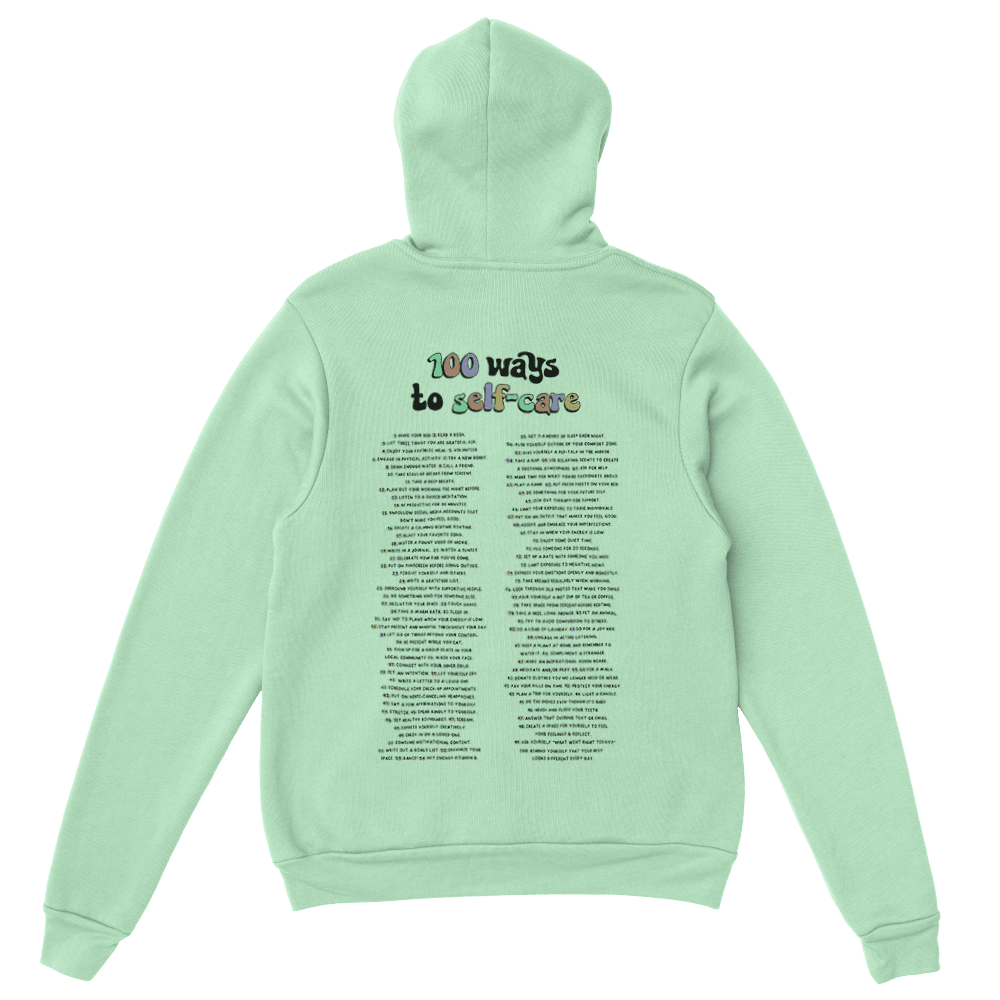 In My Self-Care Era / 100 Ways To Self-Care / Self-Care Isn't Selfish (includes a back-print & sleeve-print!) - Hoodie