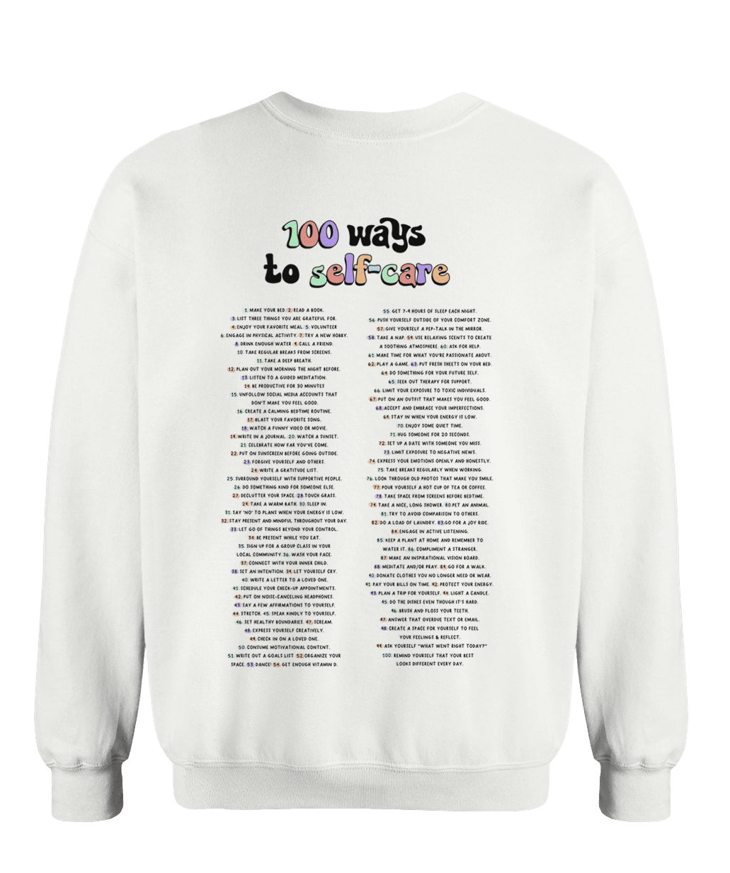 In My Self-Care Era / 100 Ways To Self-Care / Self-Care Isn't Selfish (includes a back-print & sleeve-print!) - Sweatshirt