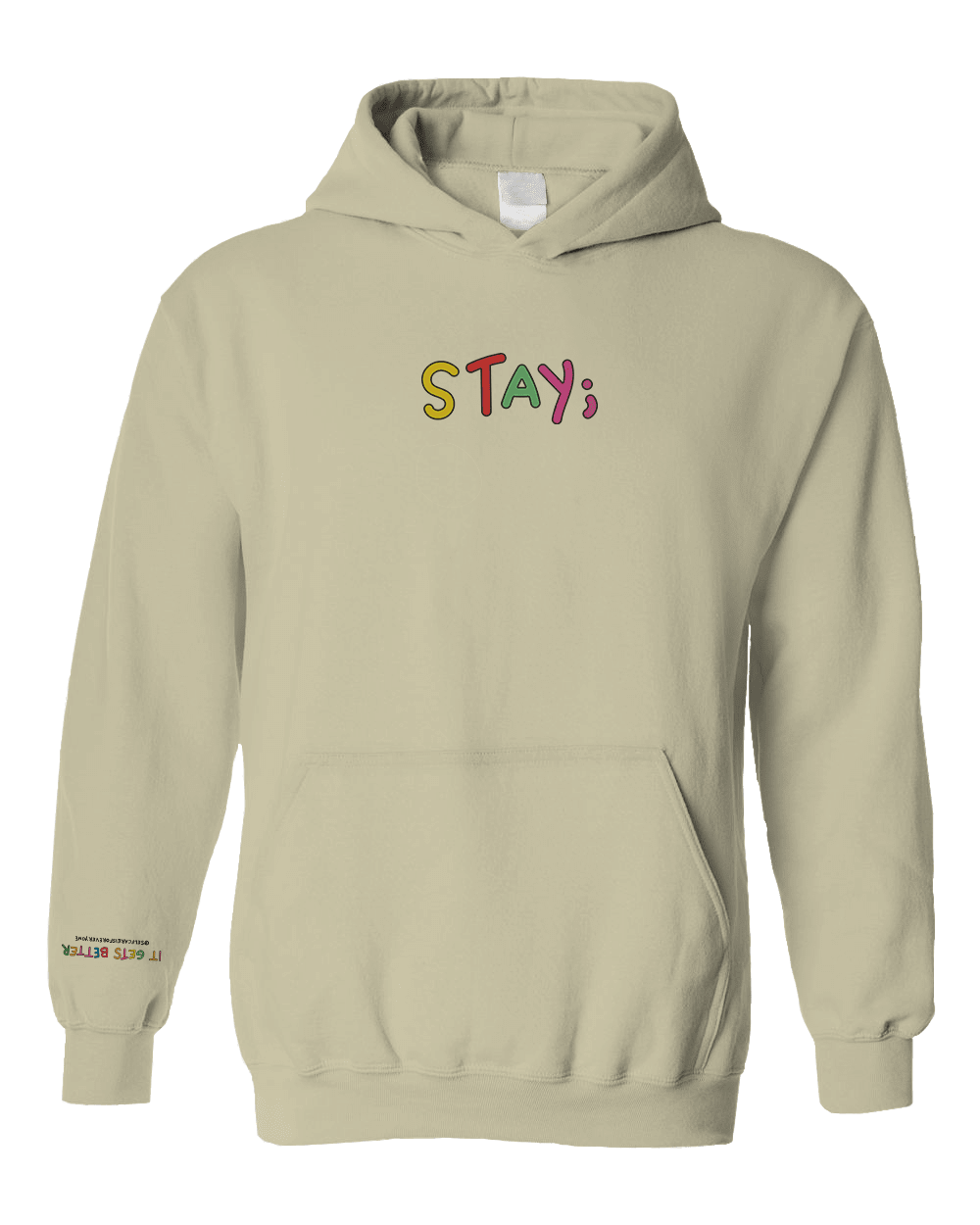 Stay; You Have Not Seen The Best Days Of Your Life Yet! (includes a back-print & sleeve-print!) - Hoodie