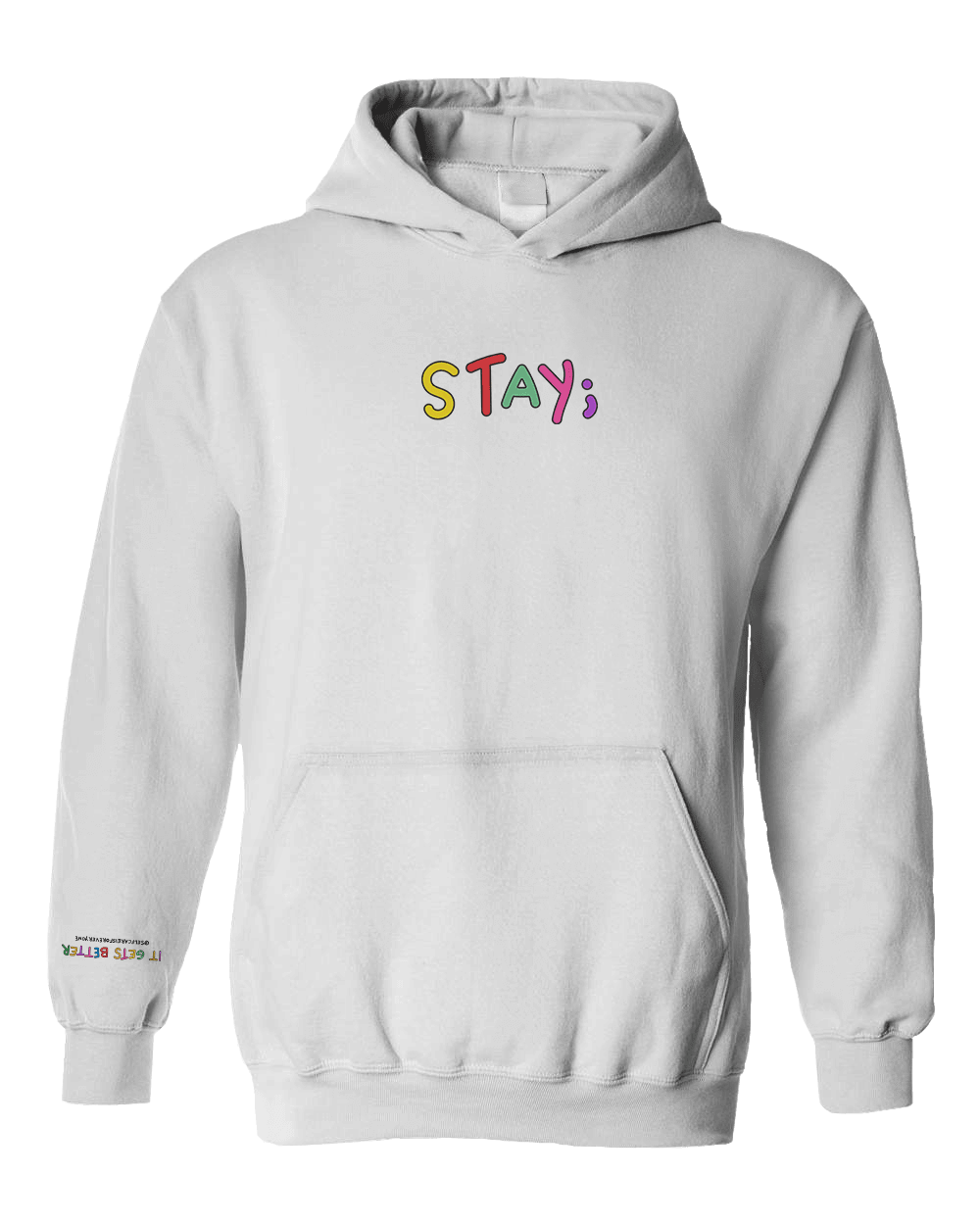 Stay; You Have Not Seen The Best Days Of Your Life Yet! (includes a back-print & sleeve-print!) - Hoodie