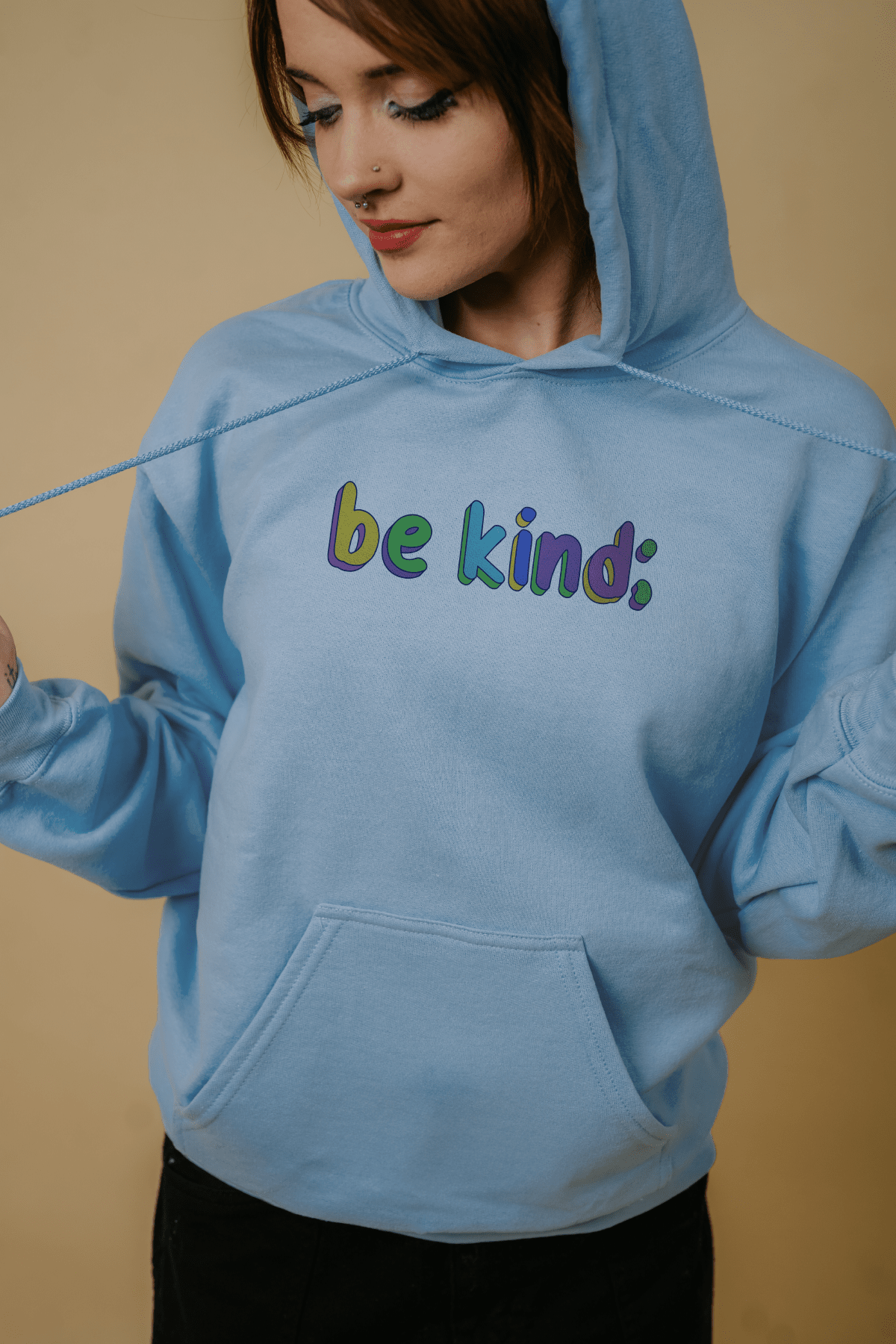 Be Kind; You Never Know What Someone Is Going Through (includes a backprint!) - Hoodie