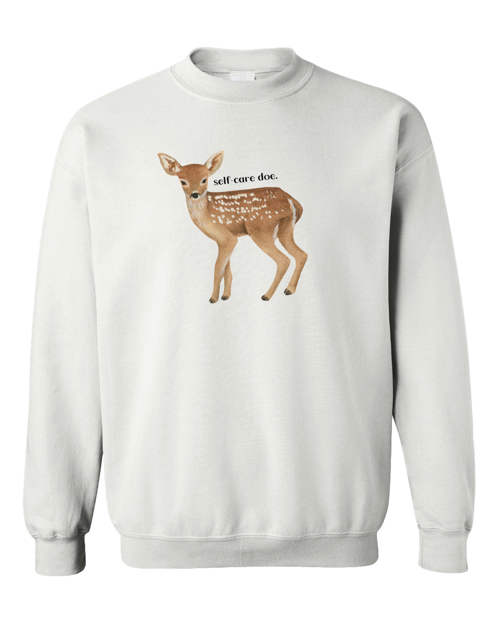 Self-Care Doe - Sweatshirt