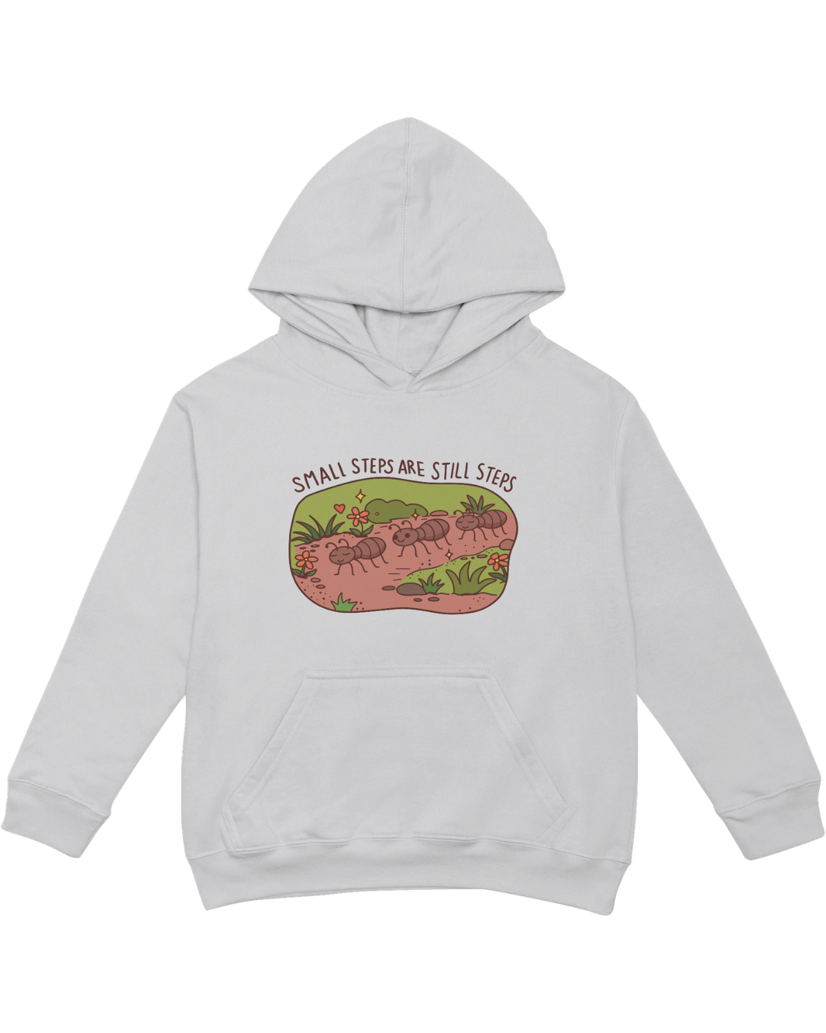 Small Steps Are Still Steps (Ants) - Hoodie