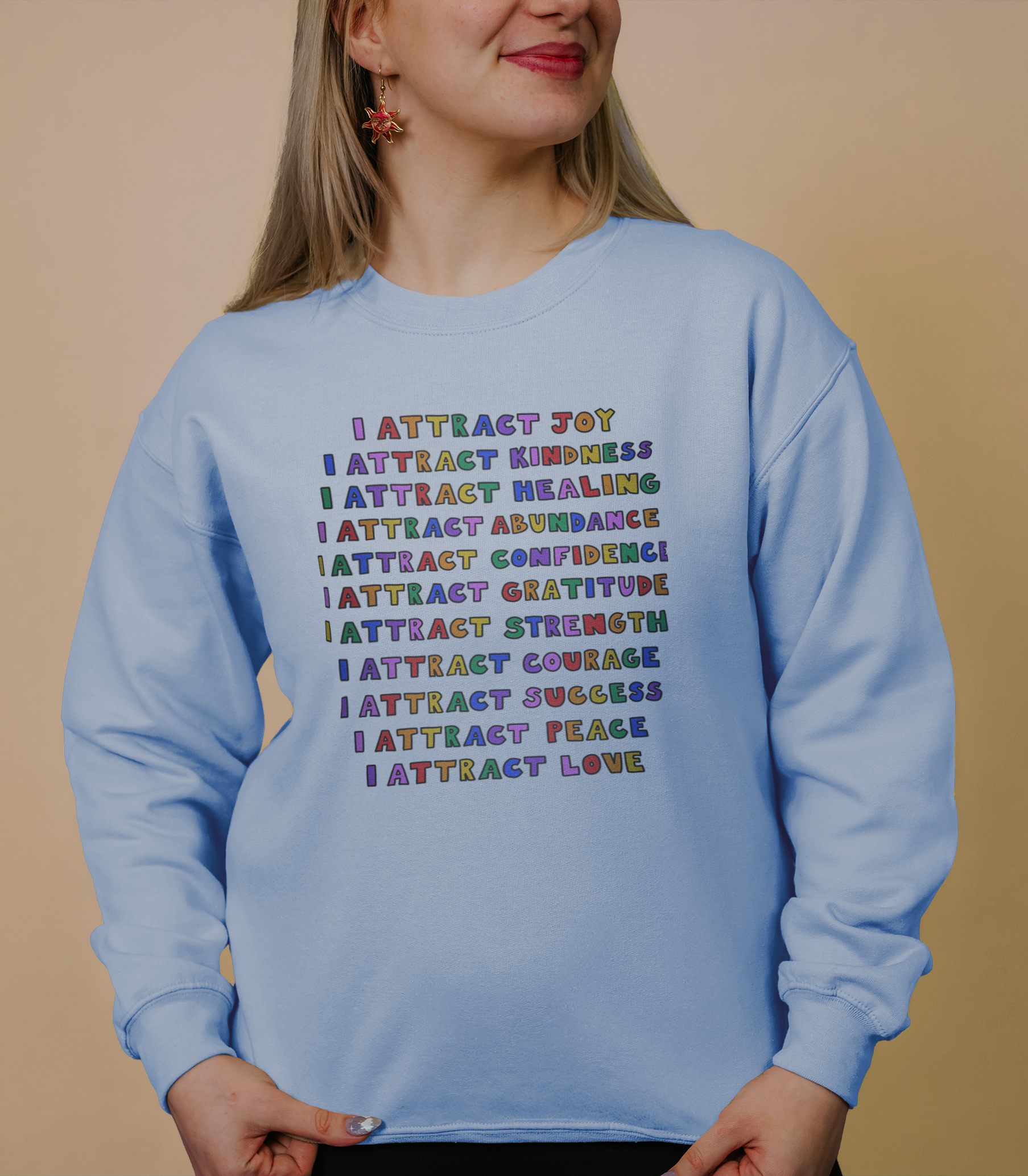 I Attract... Affirmations (includes a sleeve print!) - Sweatshirt