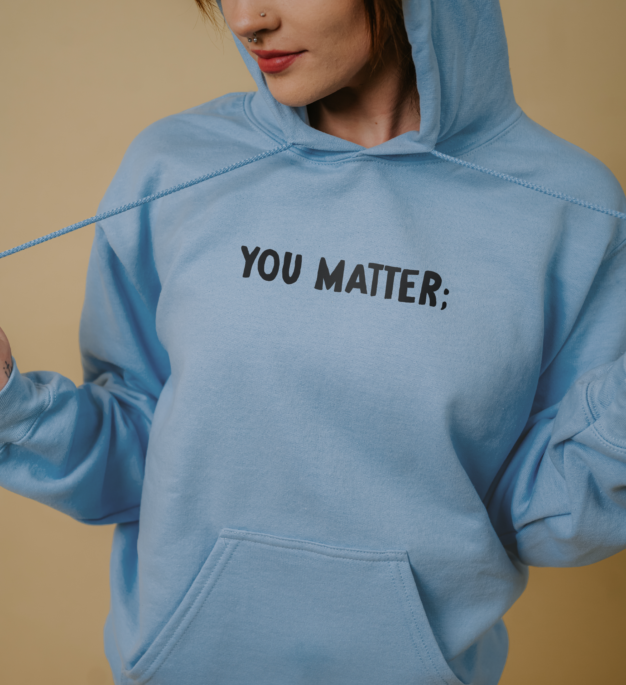 You Matter; Your Story Matters - Hoodie