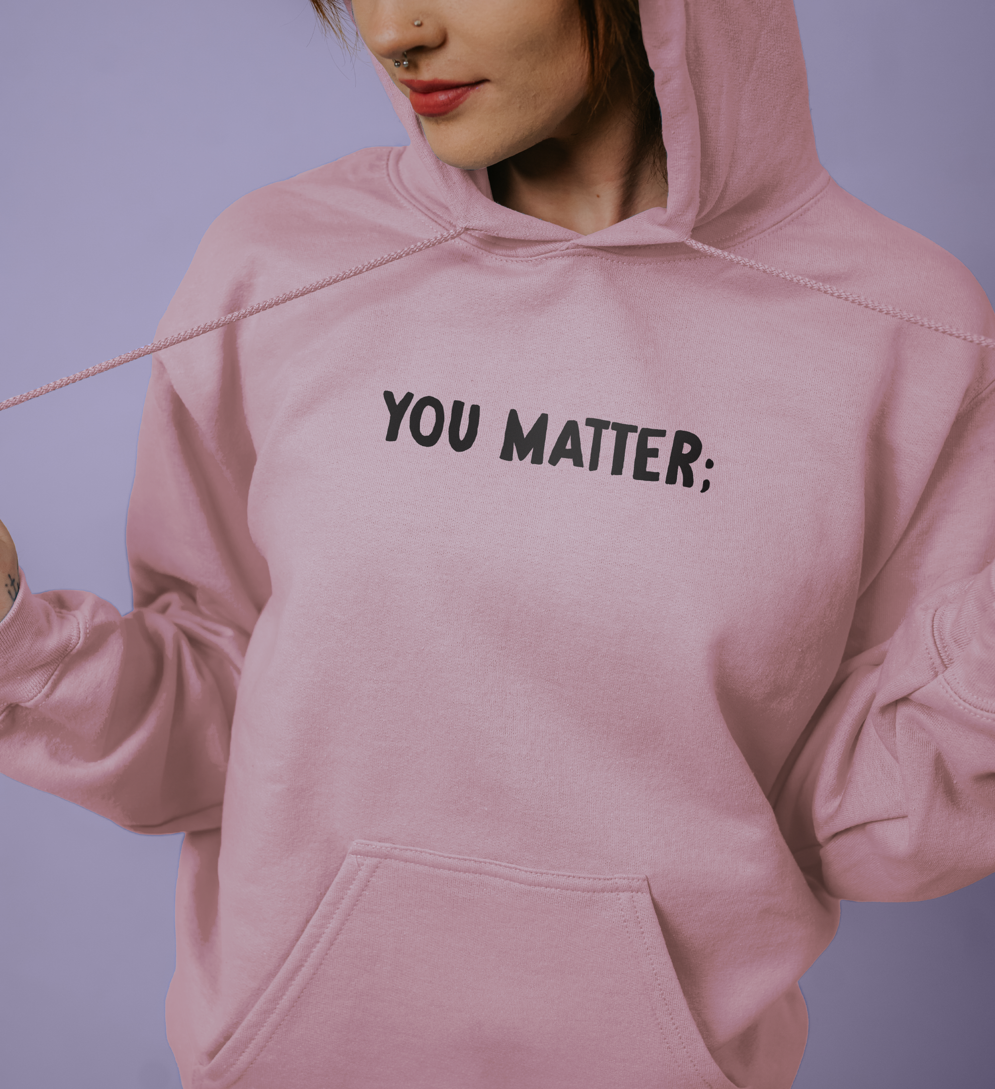 You Matter; Your Story Matters - Hoodie