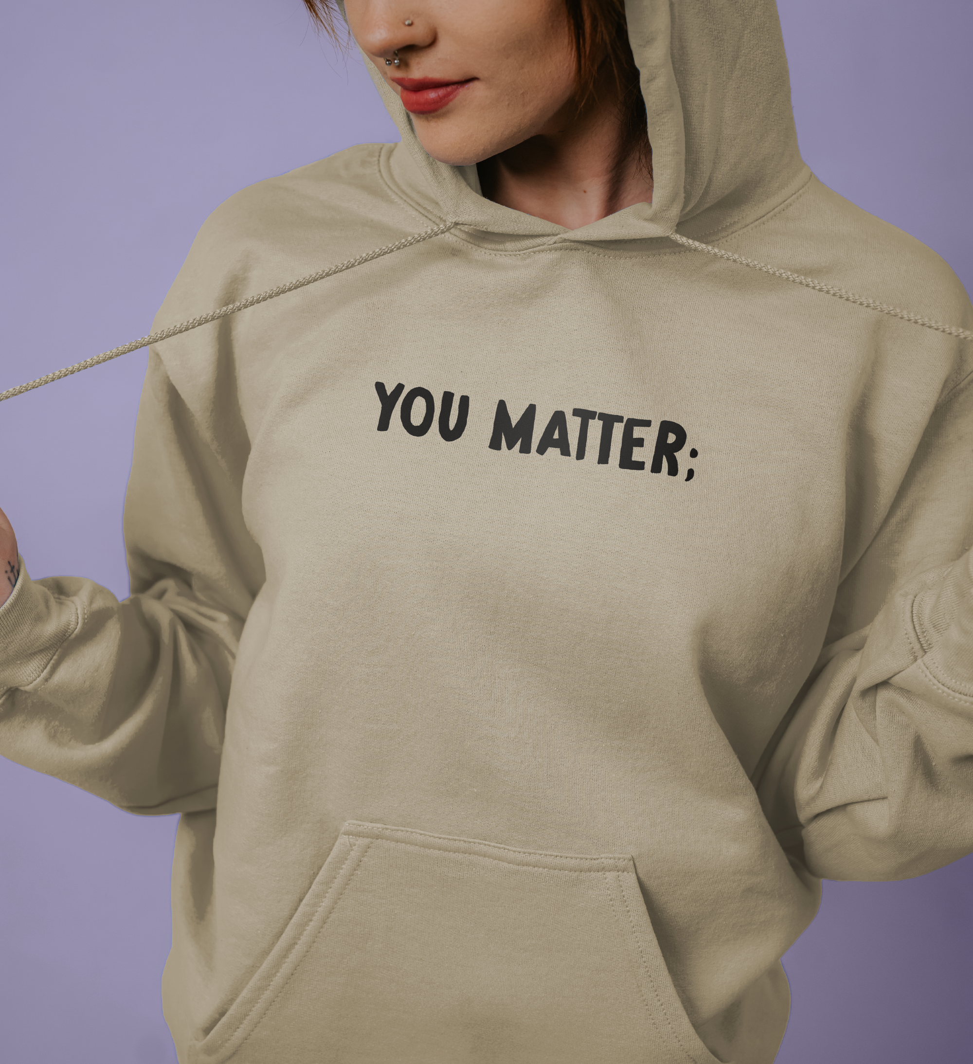 You Matter; Your Story Matters - Hoodie