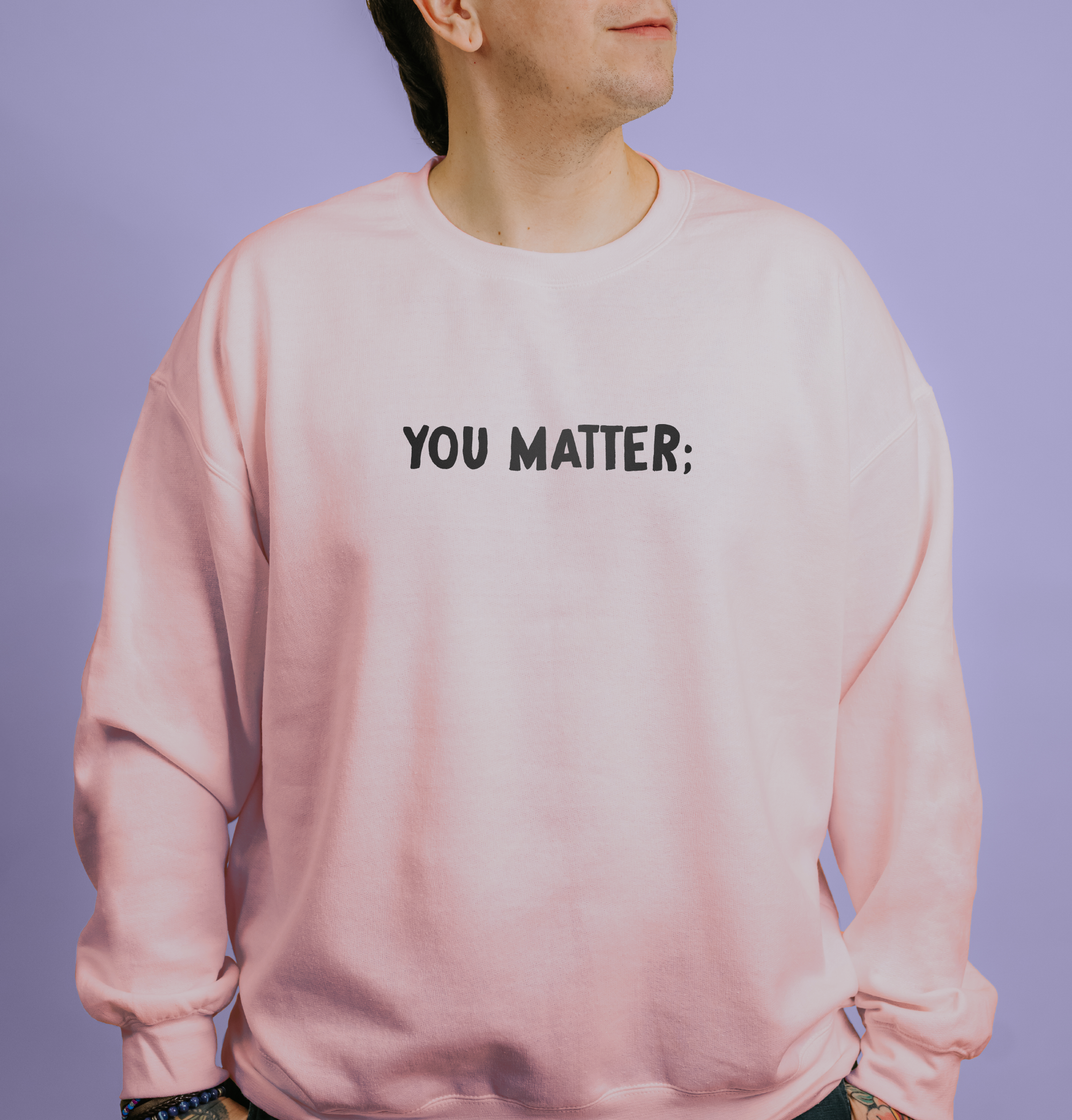 You Matter; Your Story Matters - Sweatshirt