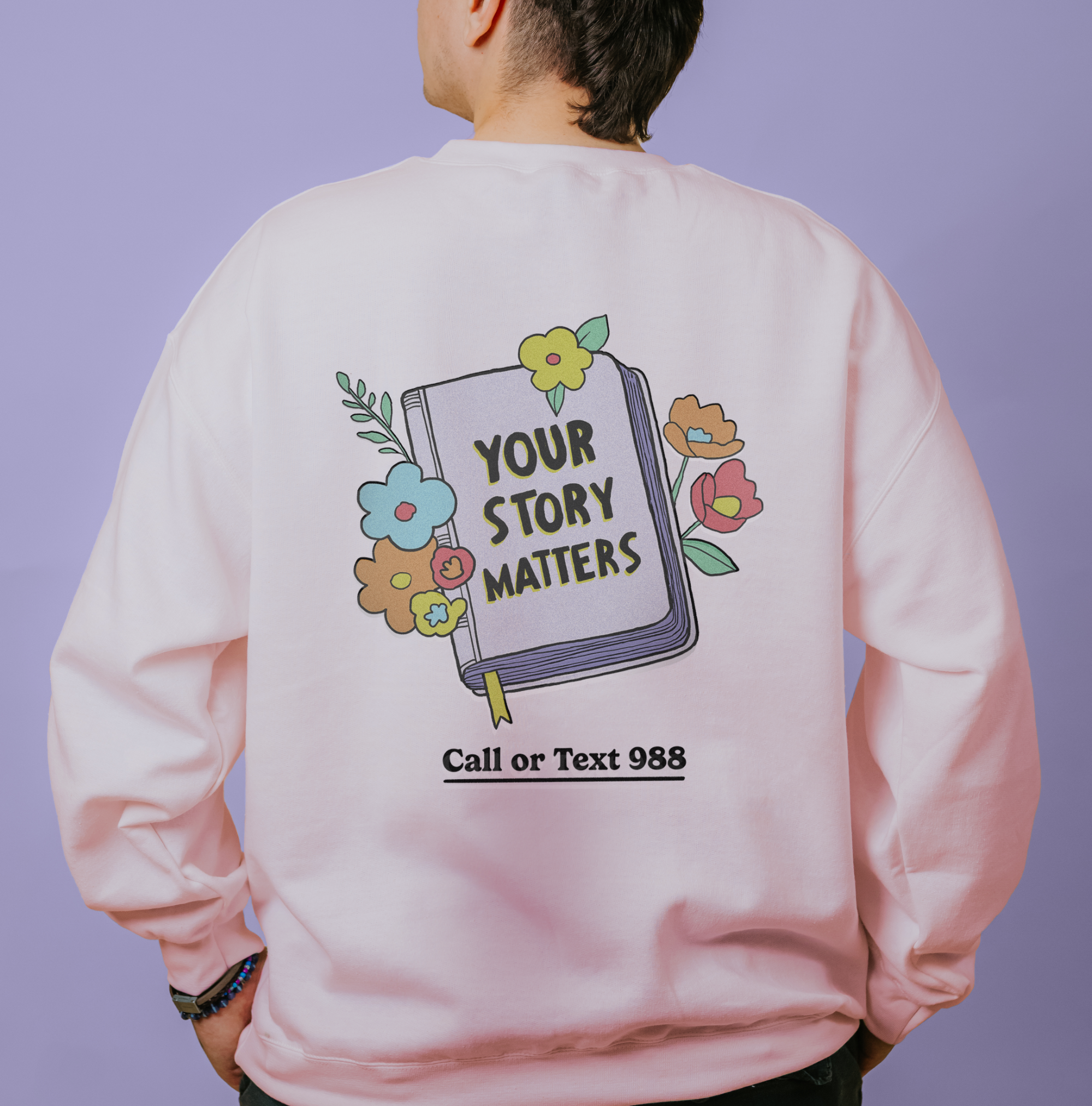 You Matter; Your Story Matters - Sweatshirt