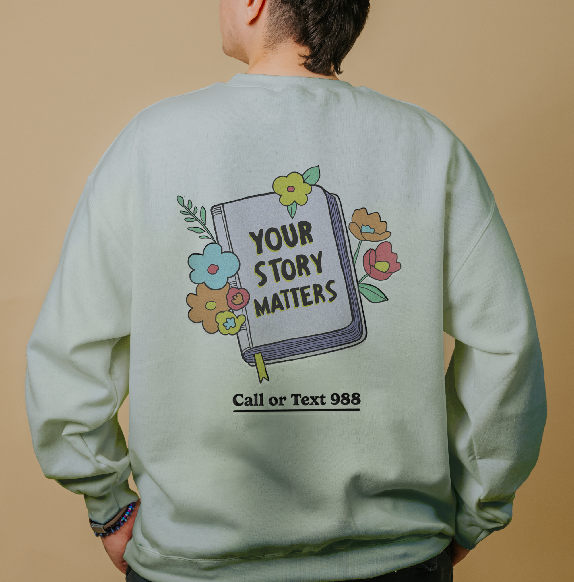 You Matter; Your Story Matters - Sweatshirt