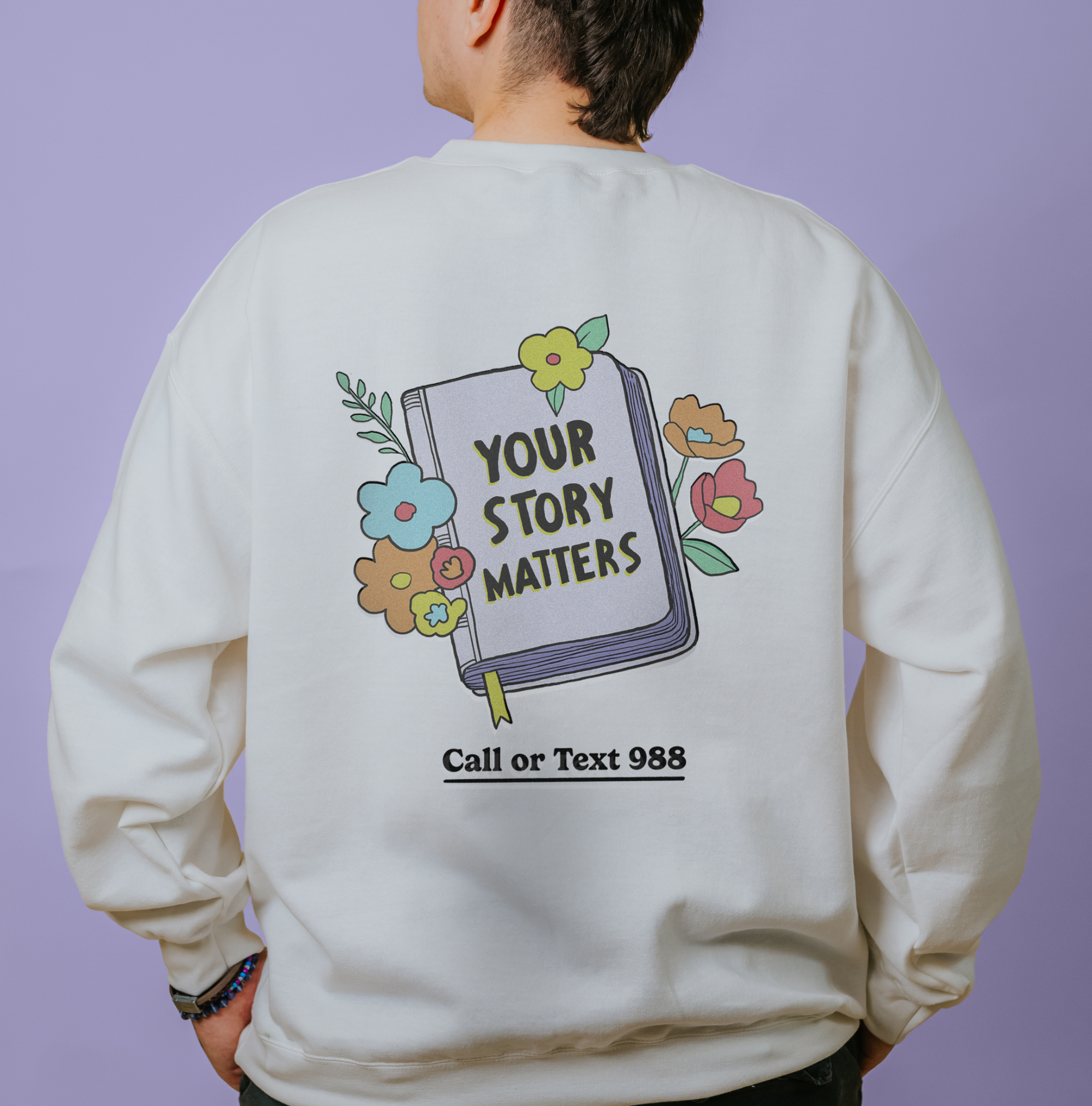 You Matter; Your Story Matters - Sweatshirt