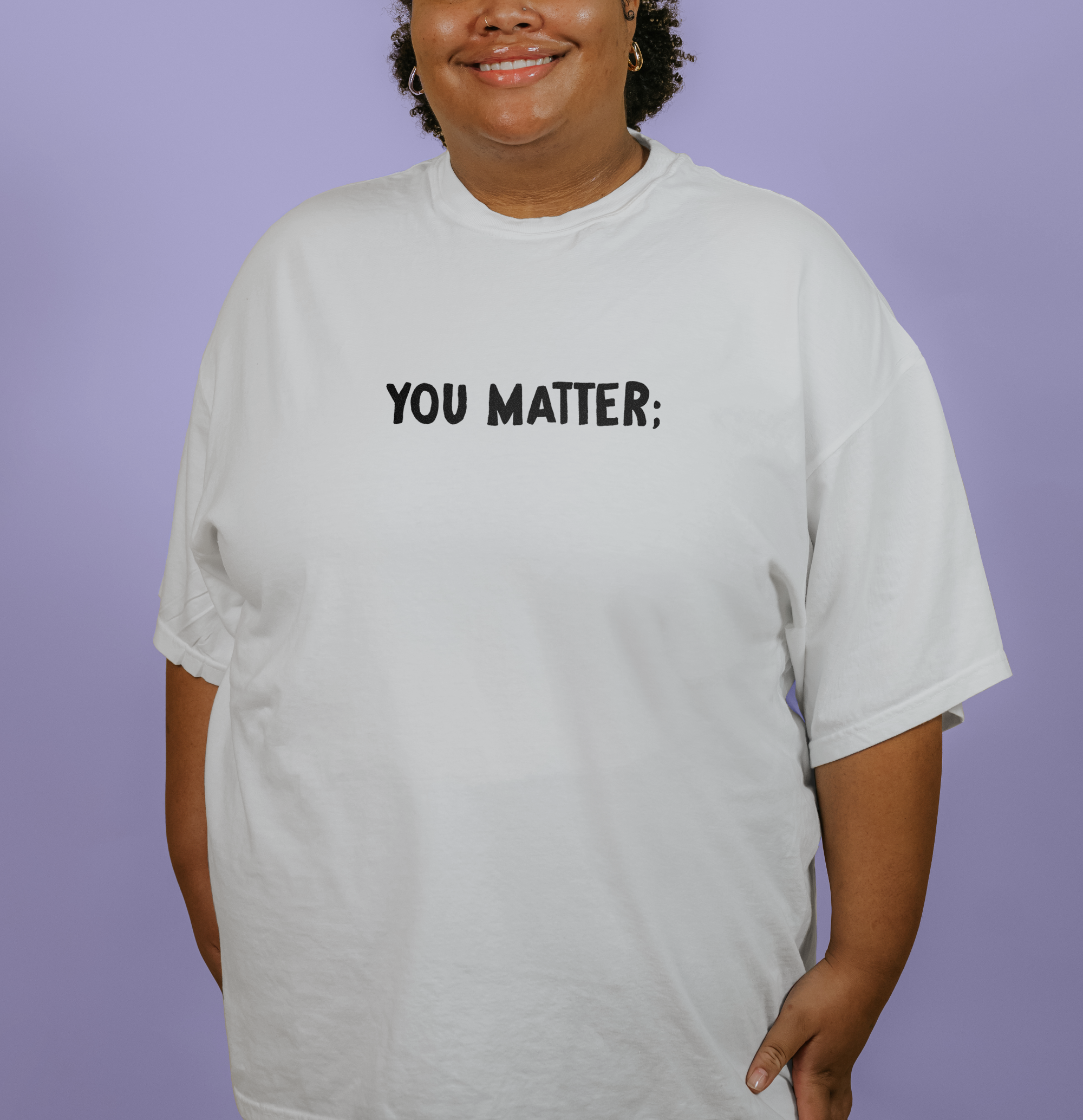 You Matter; Your Story Matters - T-Shirt