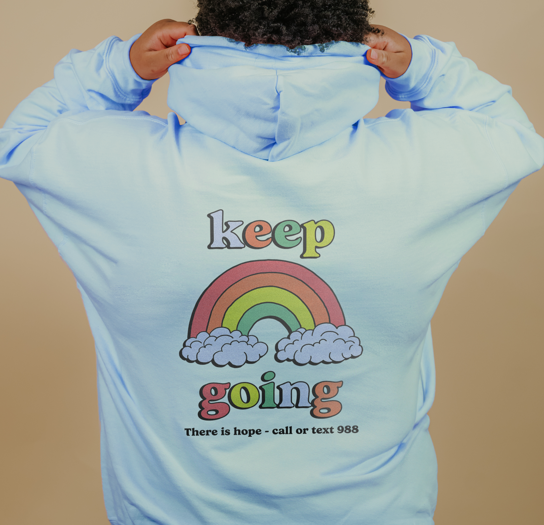 One Day At A Time; Keep Going (Rainbow) - Hoodie