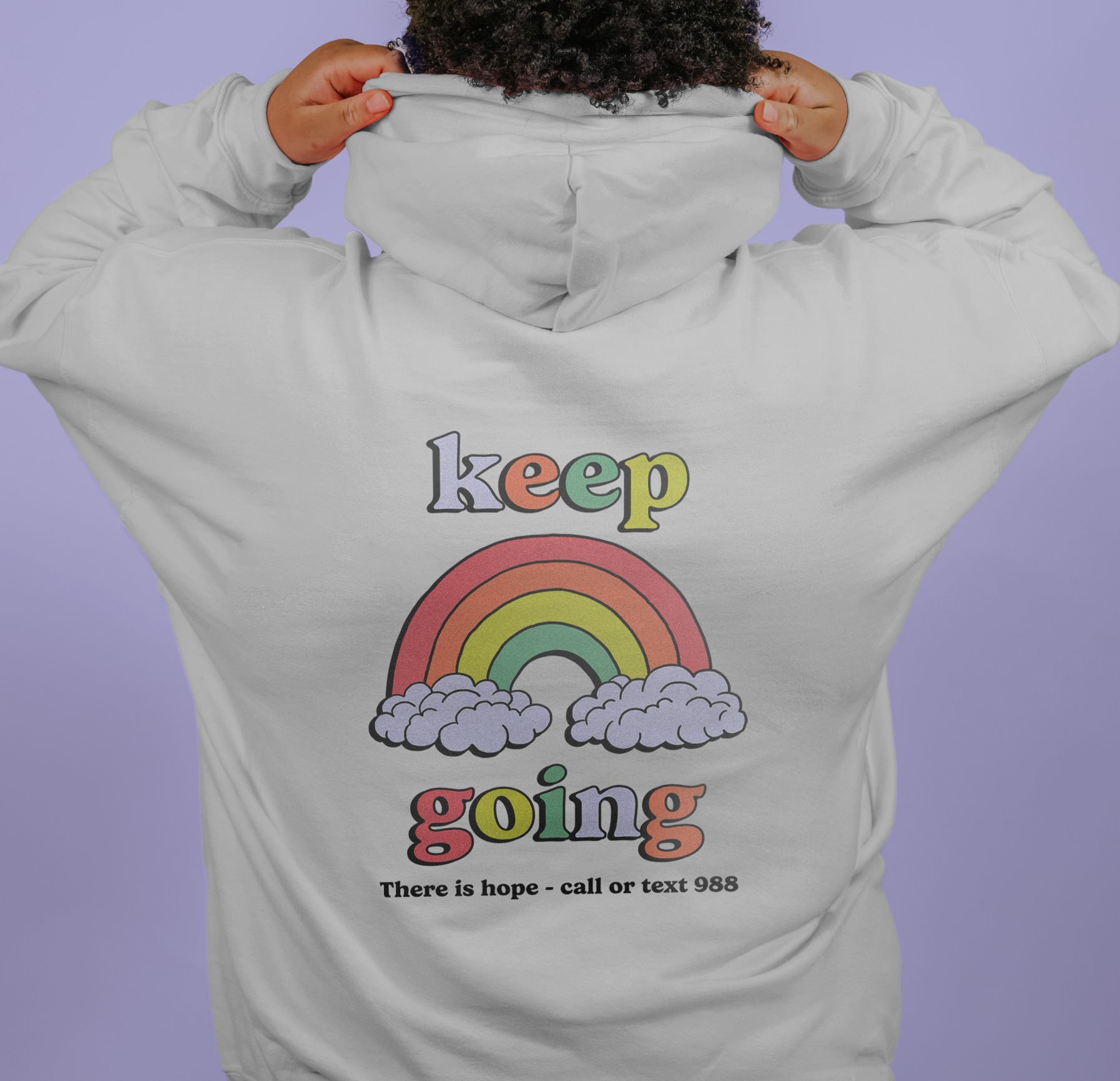 One Day At A Time; Keep Going (Rainbow) - Hoodie