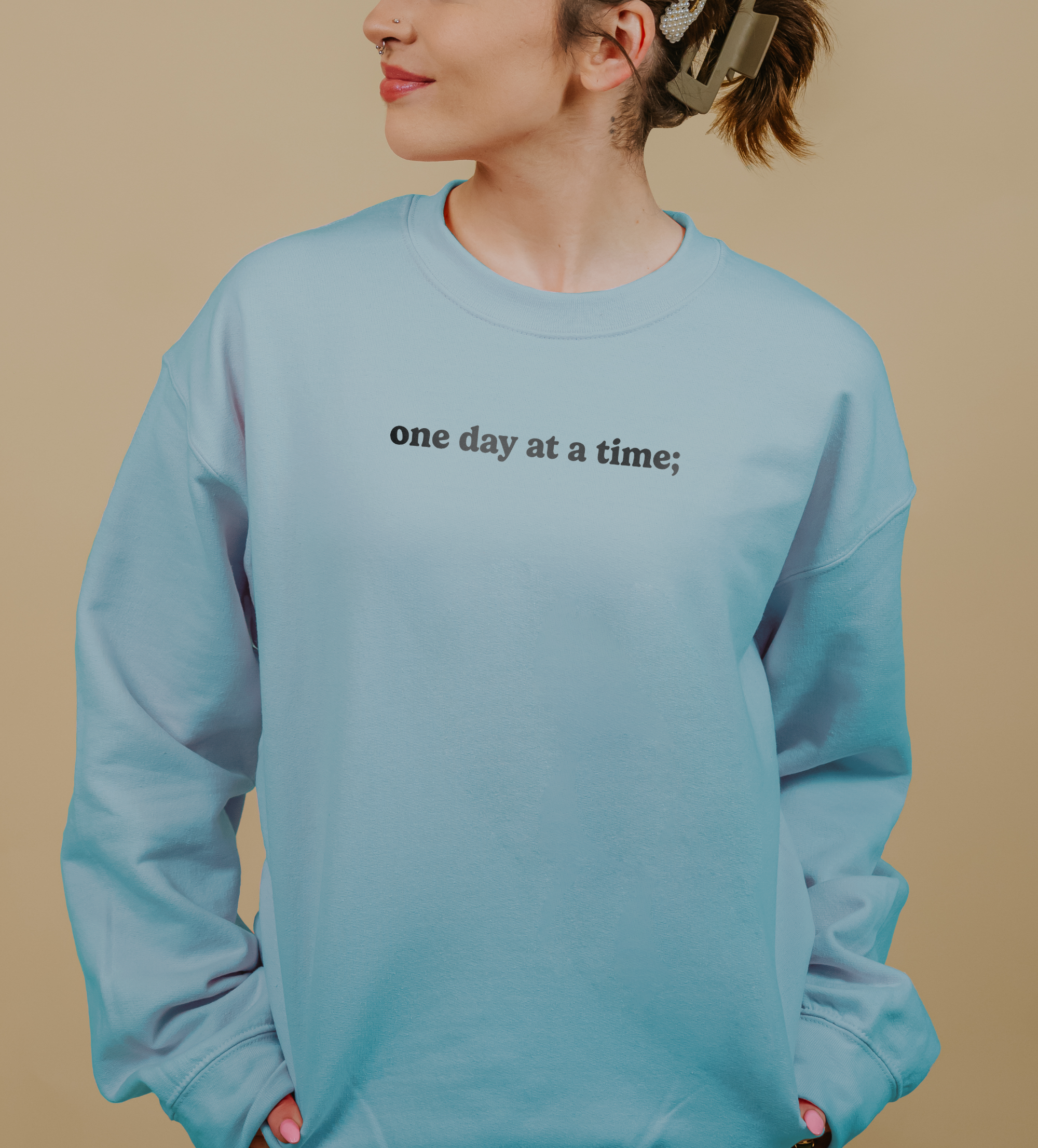 One Day At A Time; Keep Going (Rainbow) - Sweatshirt