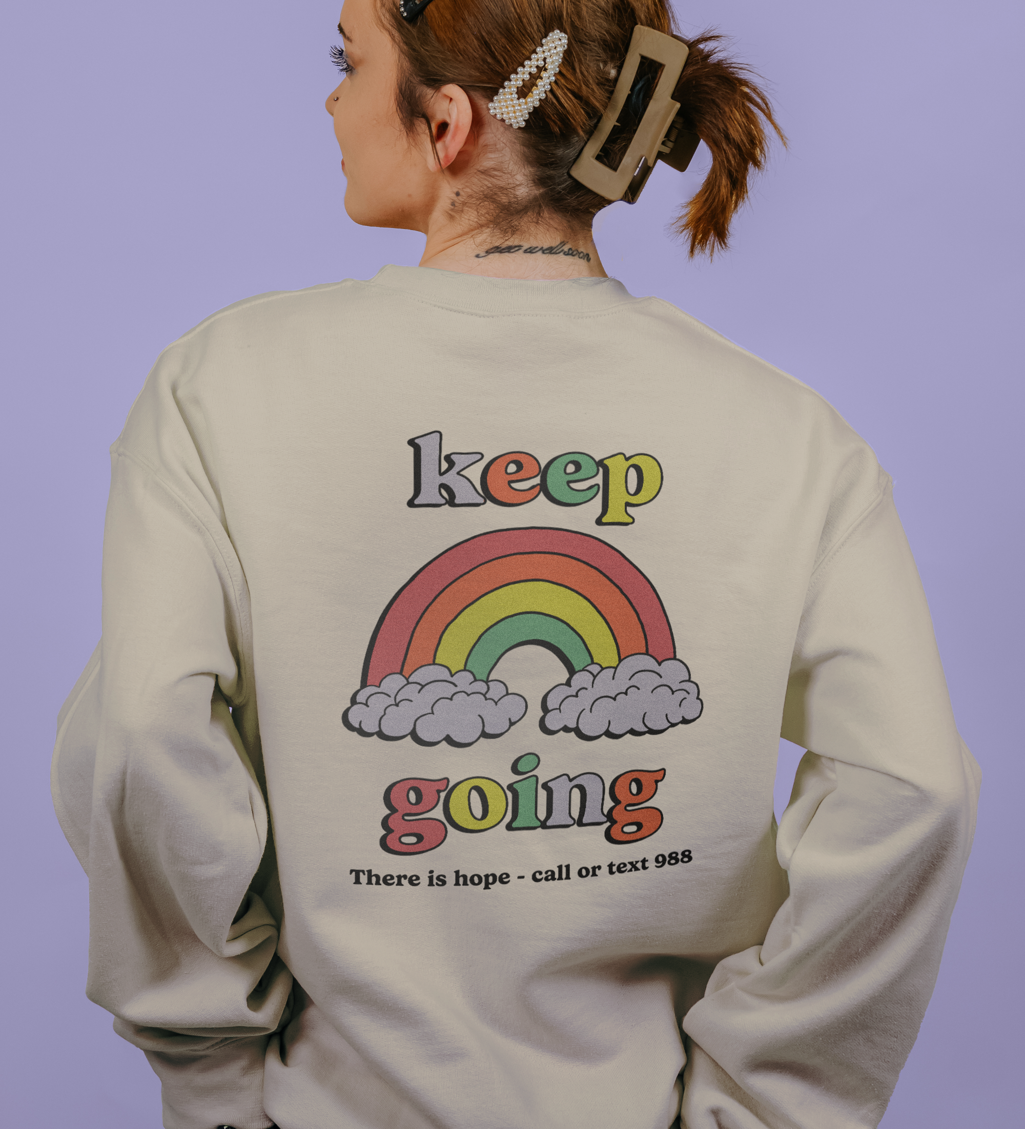 One Day At A Time; Keep Going (Rainbow) - Sweatshirt