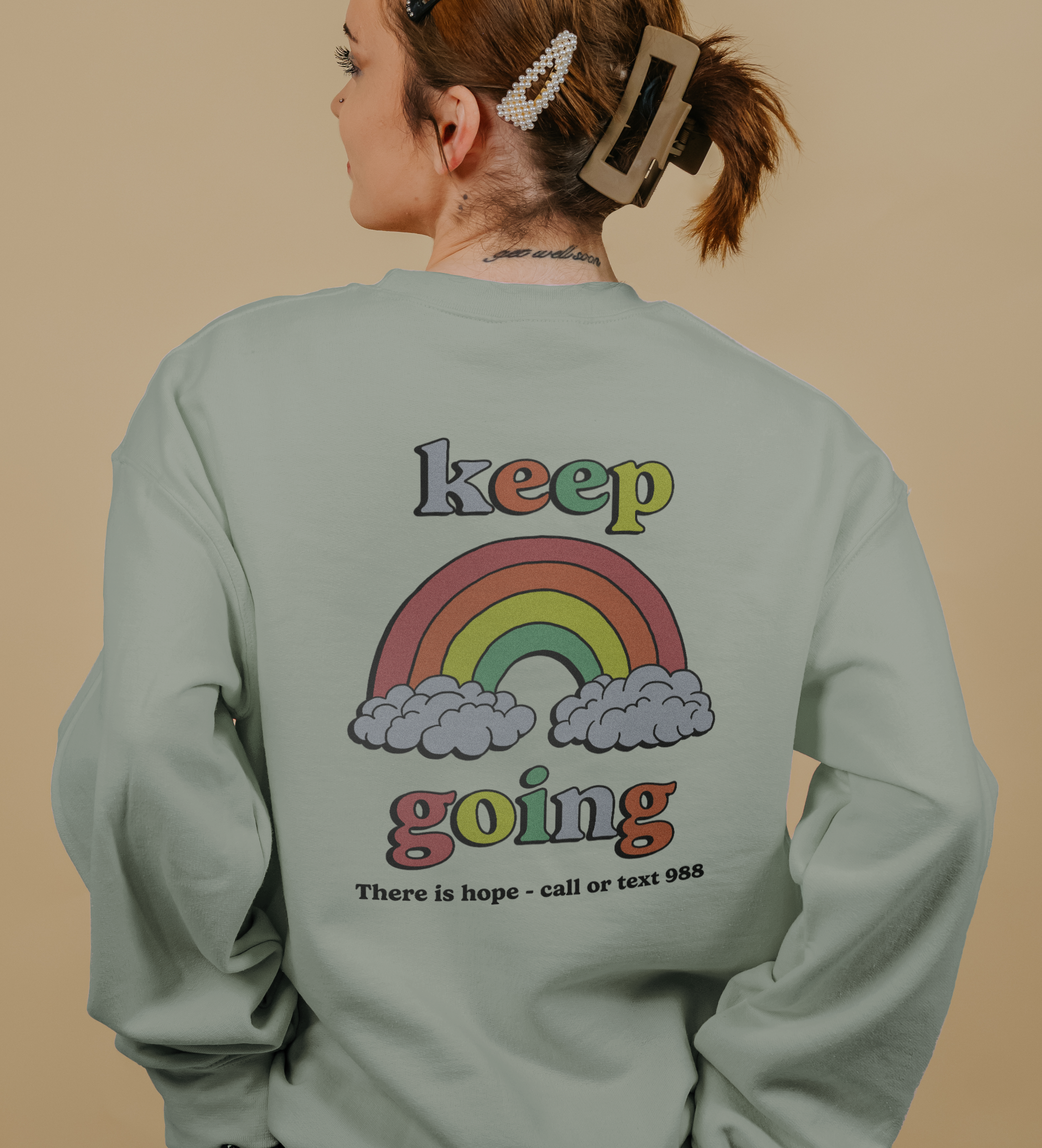 One Day At A Time; Keep Going (Rainbow) - Sweatshirt