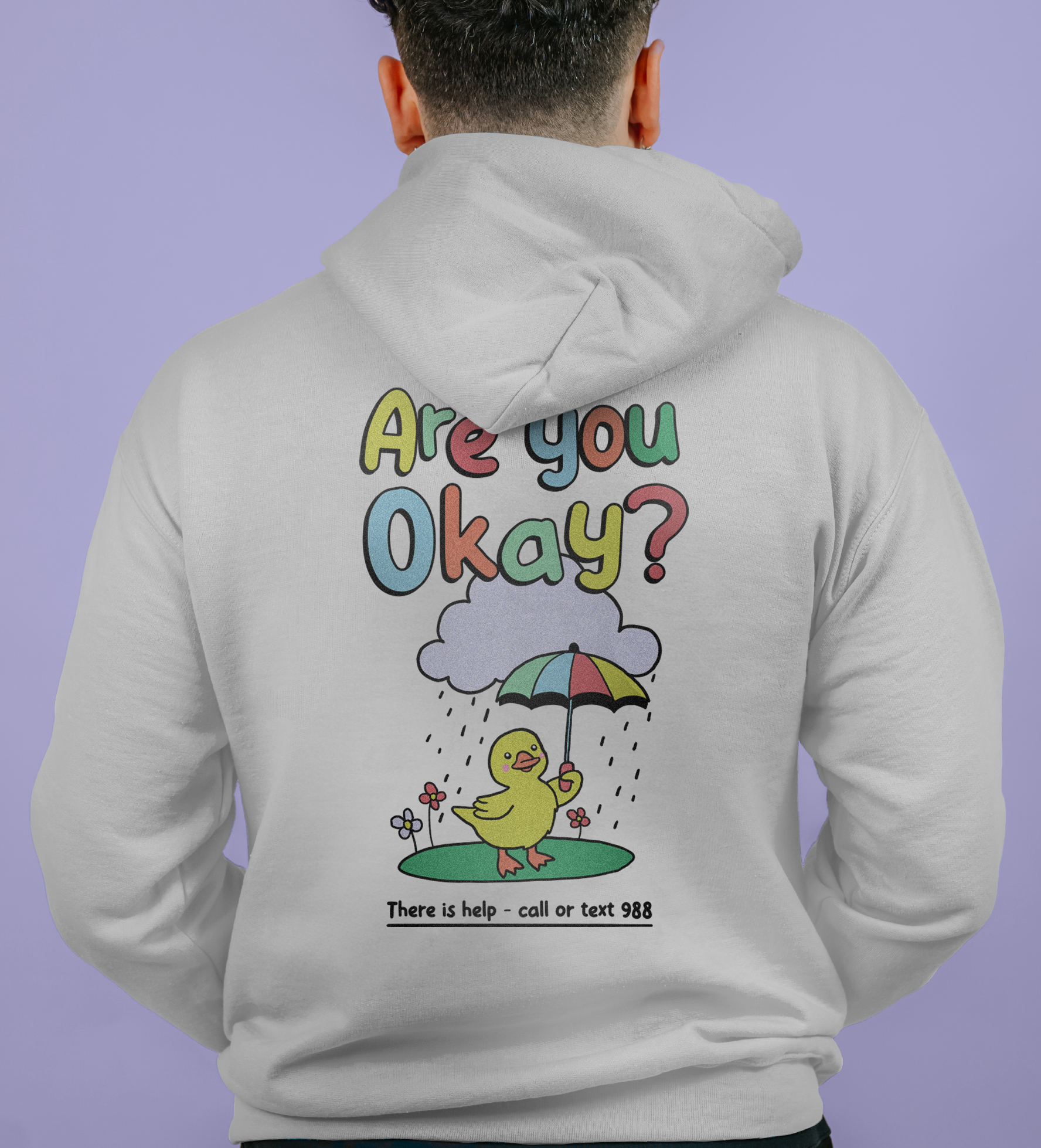 It's OK To Not Be OK; Are You Okay? (Duck) - Hoodie