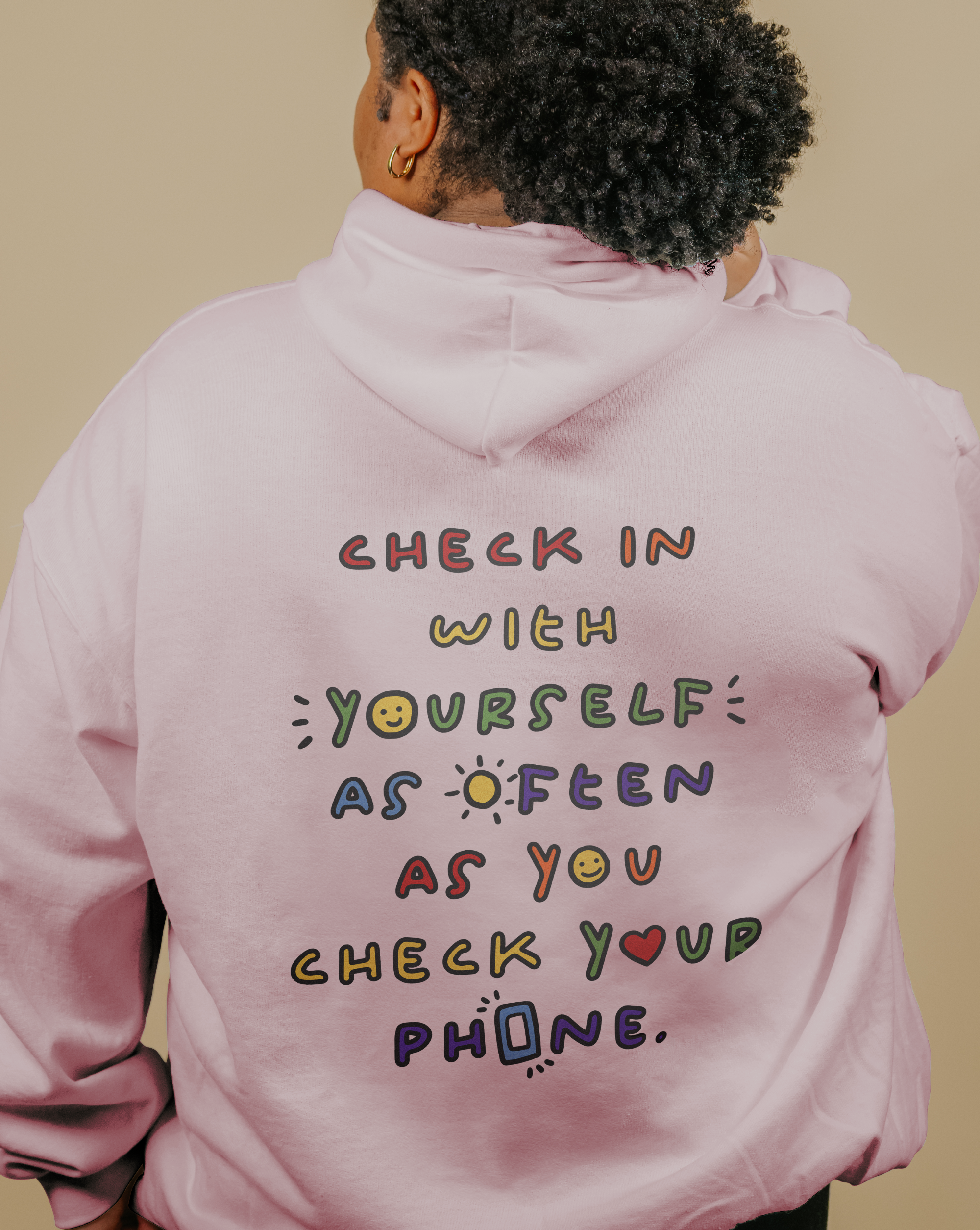 Check In With Yourself As Often As You Check Your Phone - Hoodie