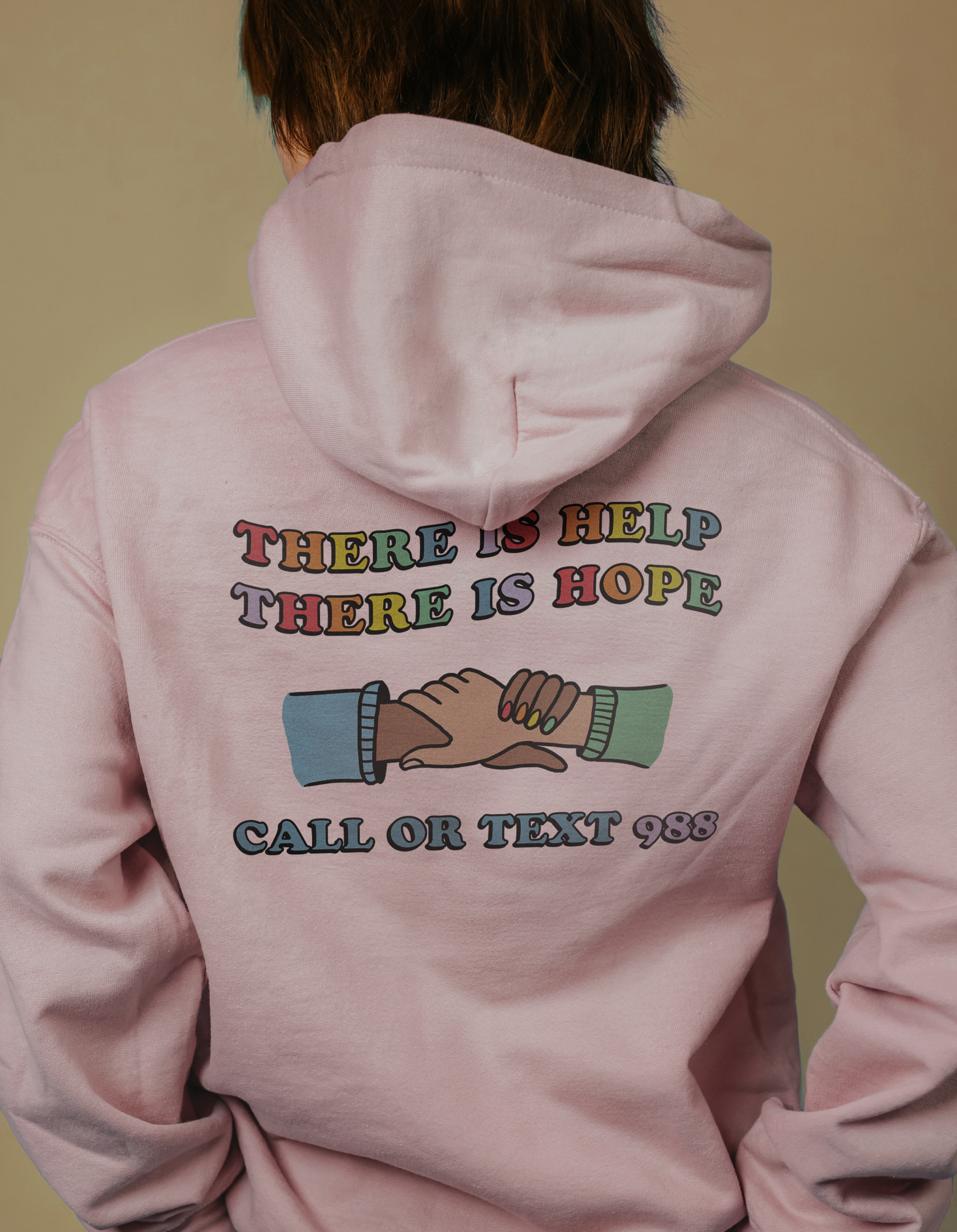 You Are Not Alone; There Is Help, There Is Hope (Call or Text 988) - Hoodie