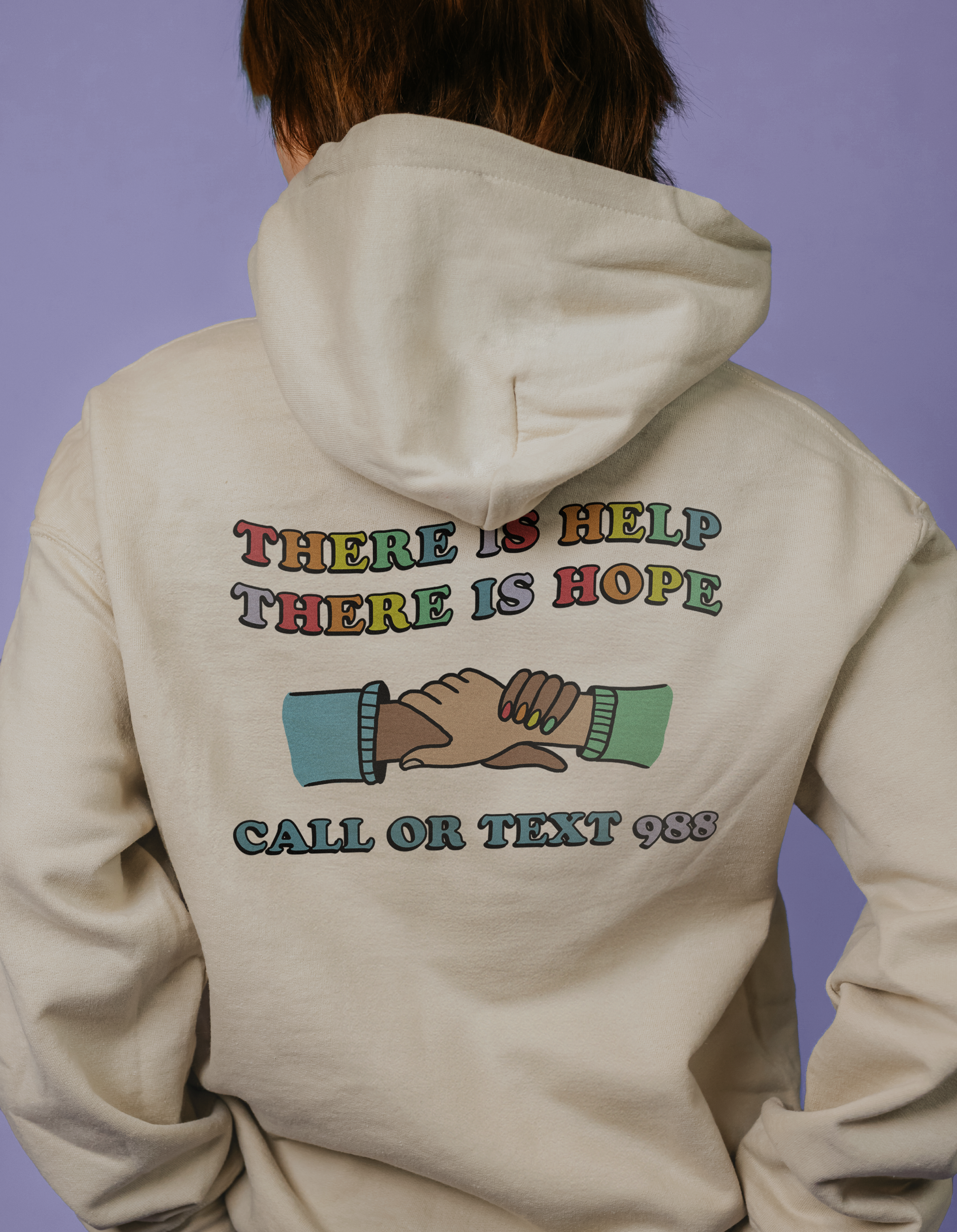 You Are Not Alone; There Is Help, There Is Hope (Call or Text 988) - Hoodie