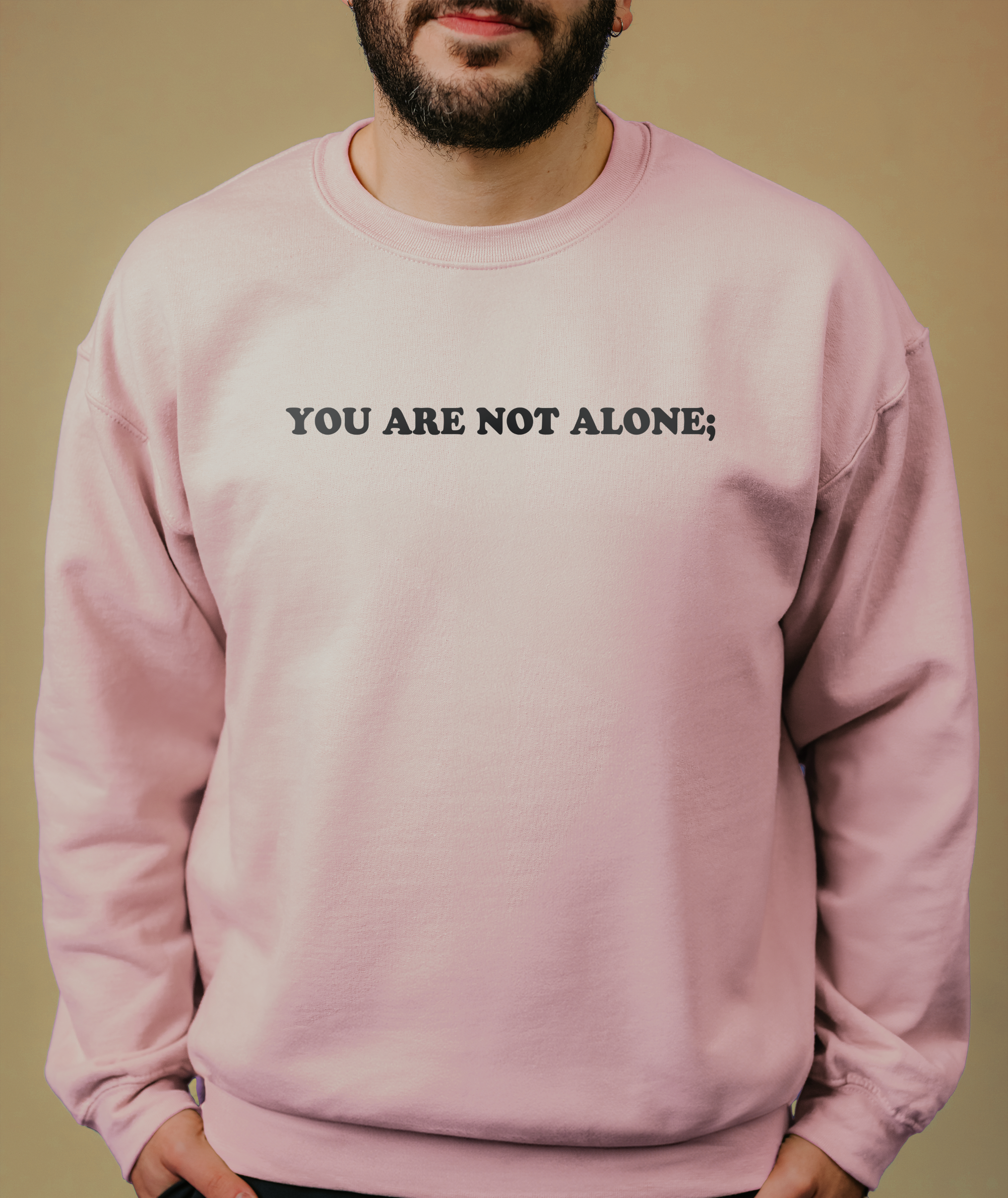 You Are Not Alone; There Is Help, There Is Hope (Call or Text 988) - Sweatshirt