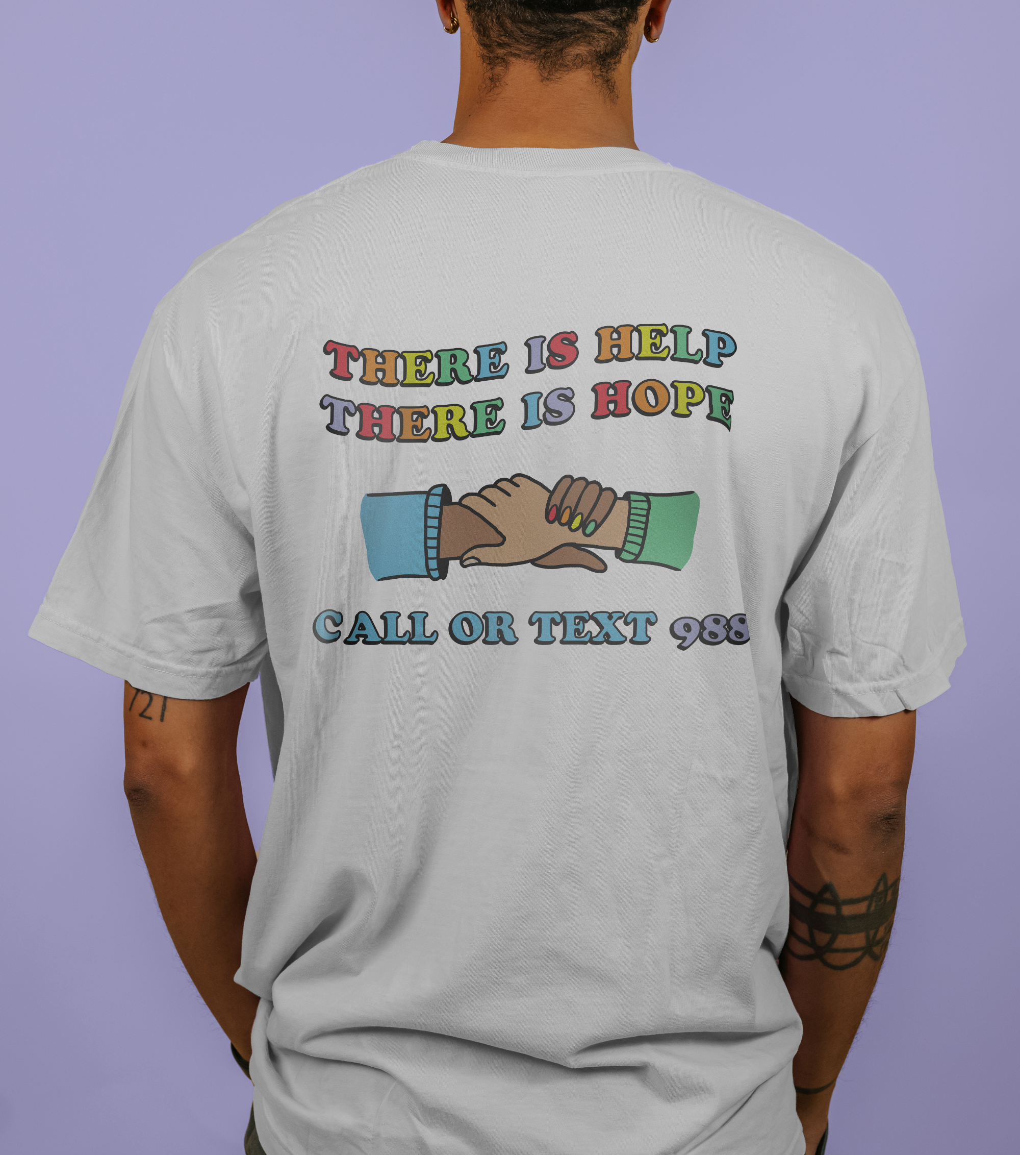 You Are Not Alone; There Is Help, There Is Hope (Call or Text 988) - T-Shirt