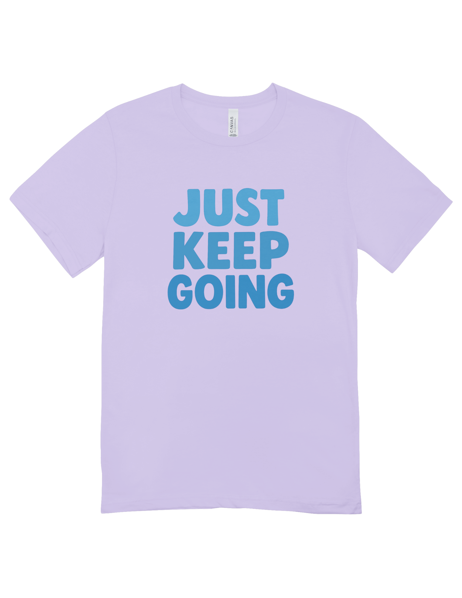 Just Keep Going - T-Shirt