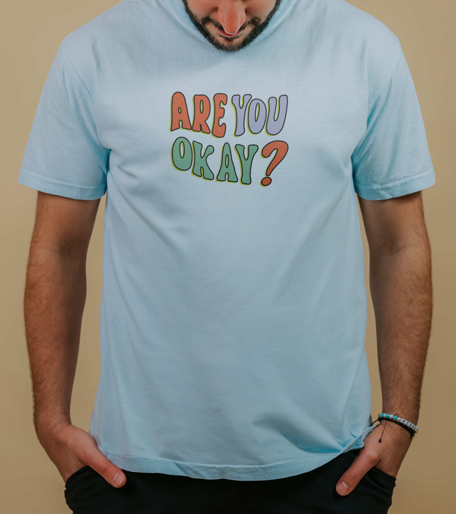 Are You Okay? - T-Shirt