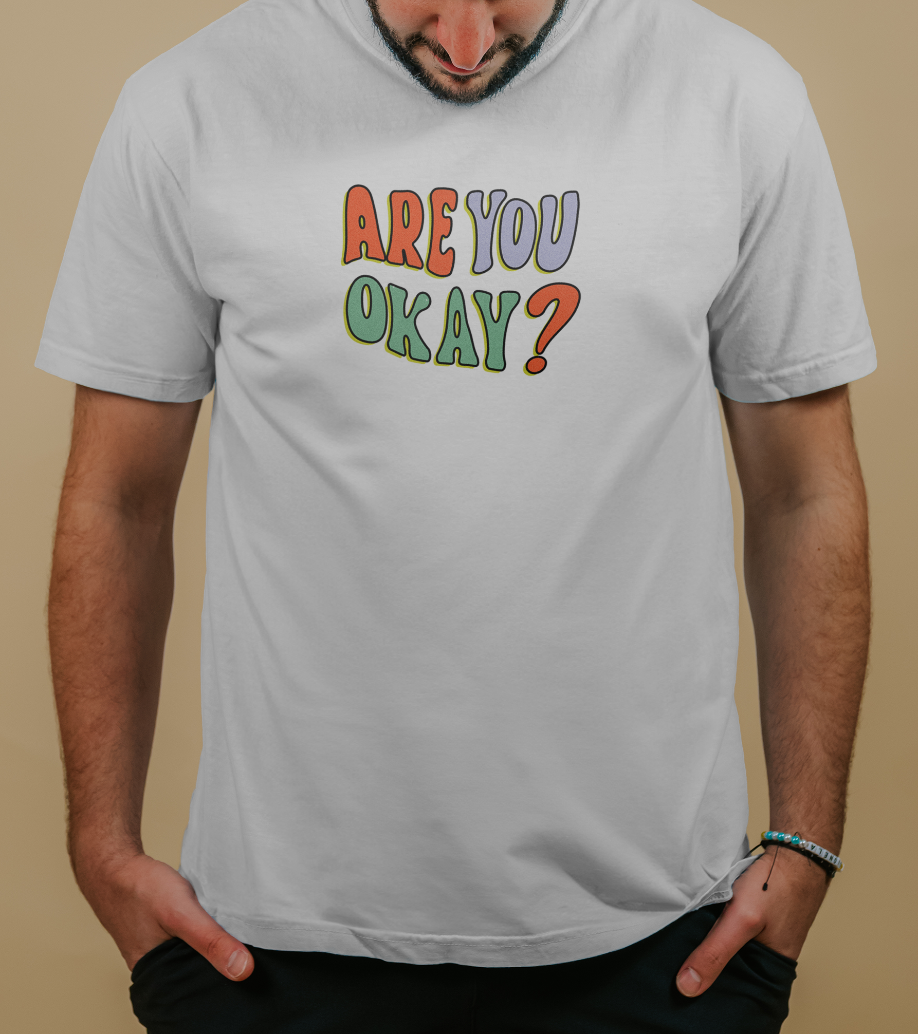 Are You Okay? - T-Shirt