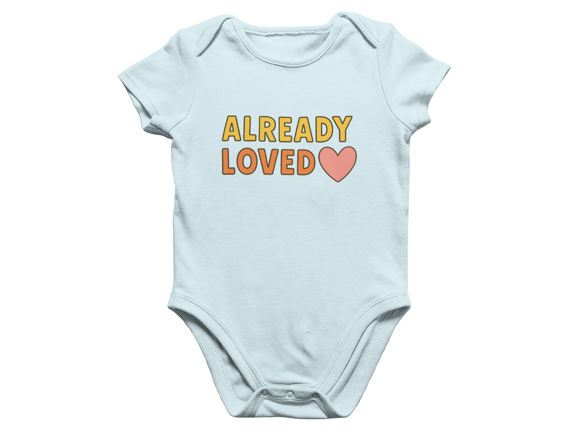 Already Loved - Baby Onesie