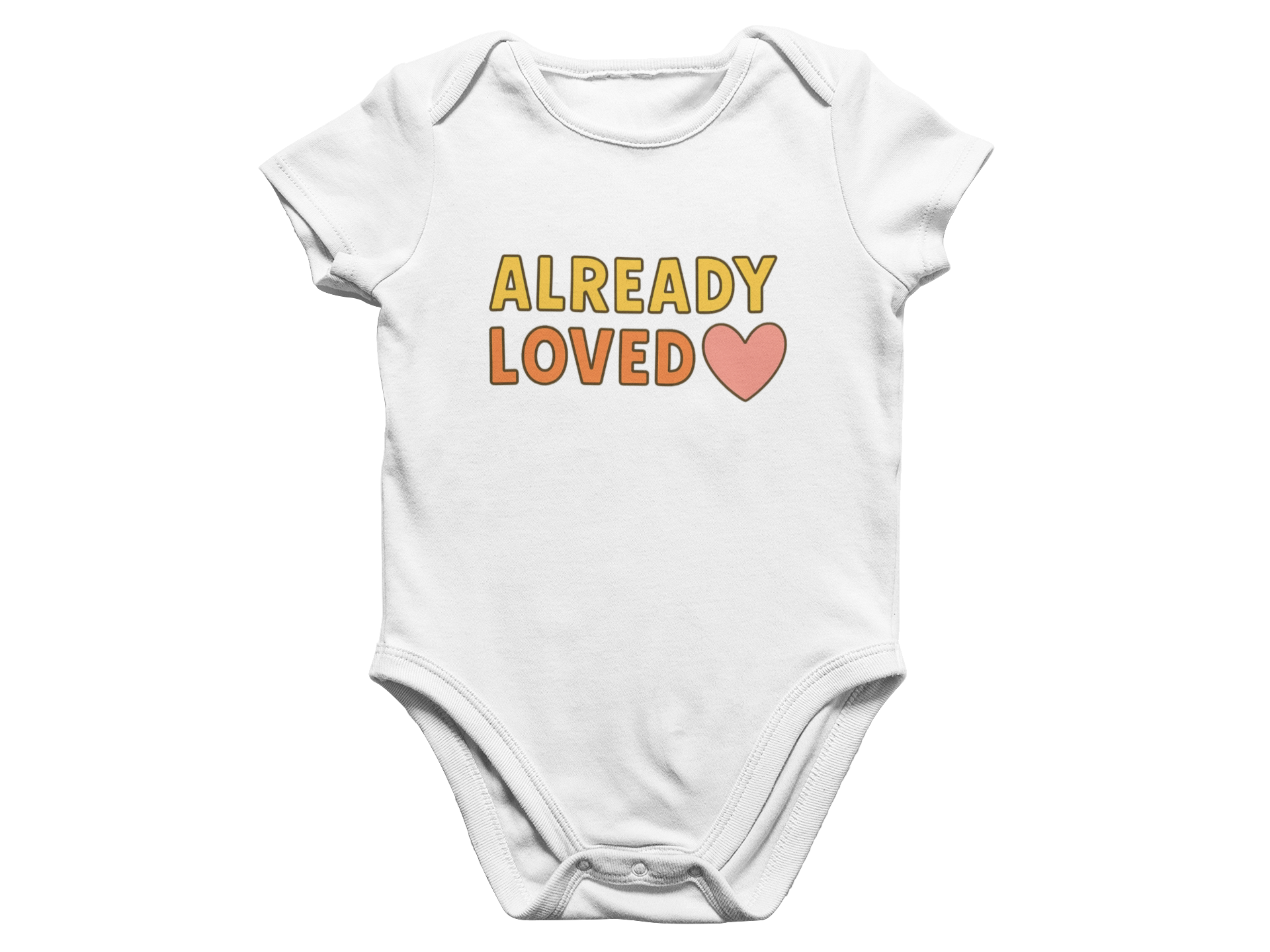 Already Loved - Baby Onesie