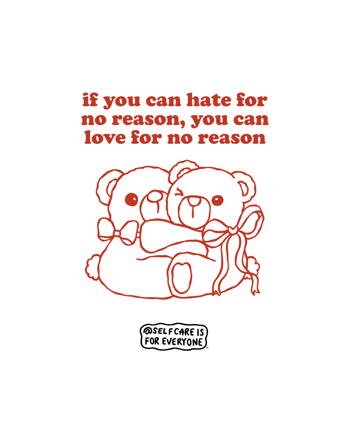 If You Can Hate For No Reason, You Can Love For No Reason - Sweatshirt