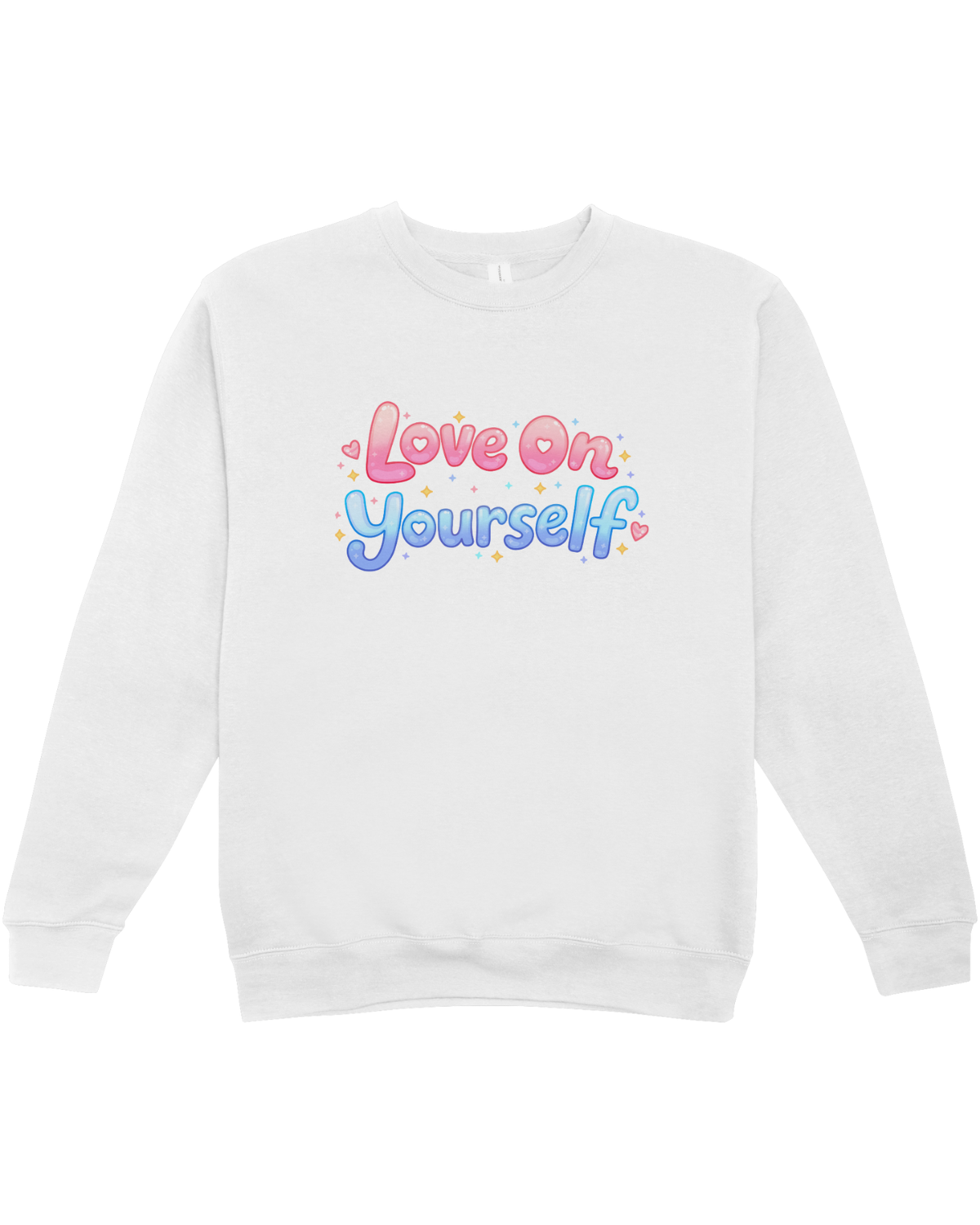 Love On Yourself - Sweatshirt