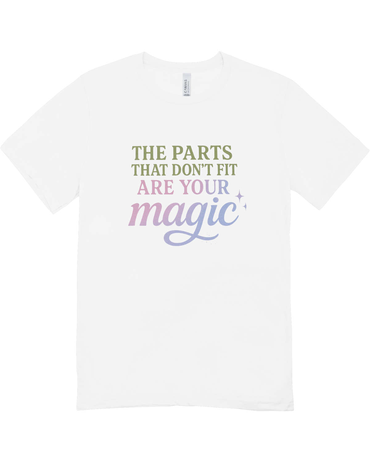 The Parts That Don't Fit Are Your Magic - T-Shirt