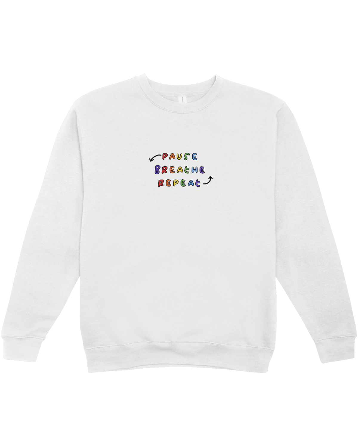 Pause Breathe Repeat + Check In With Yourself As Often As You Check Your Phone - Sweatshirt