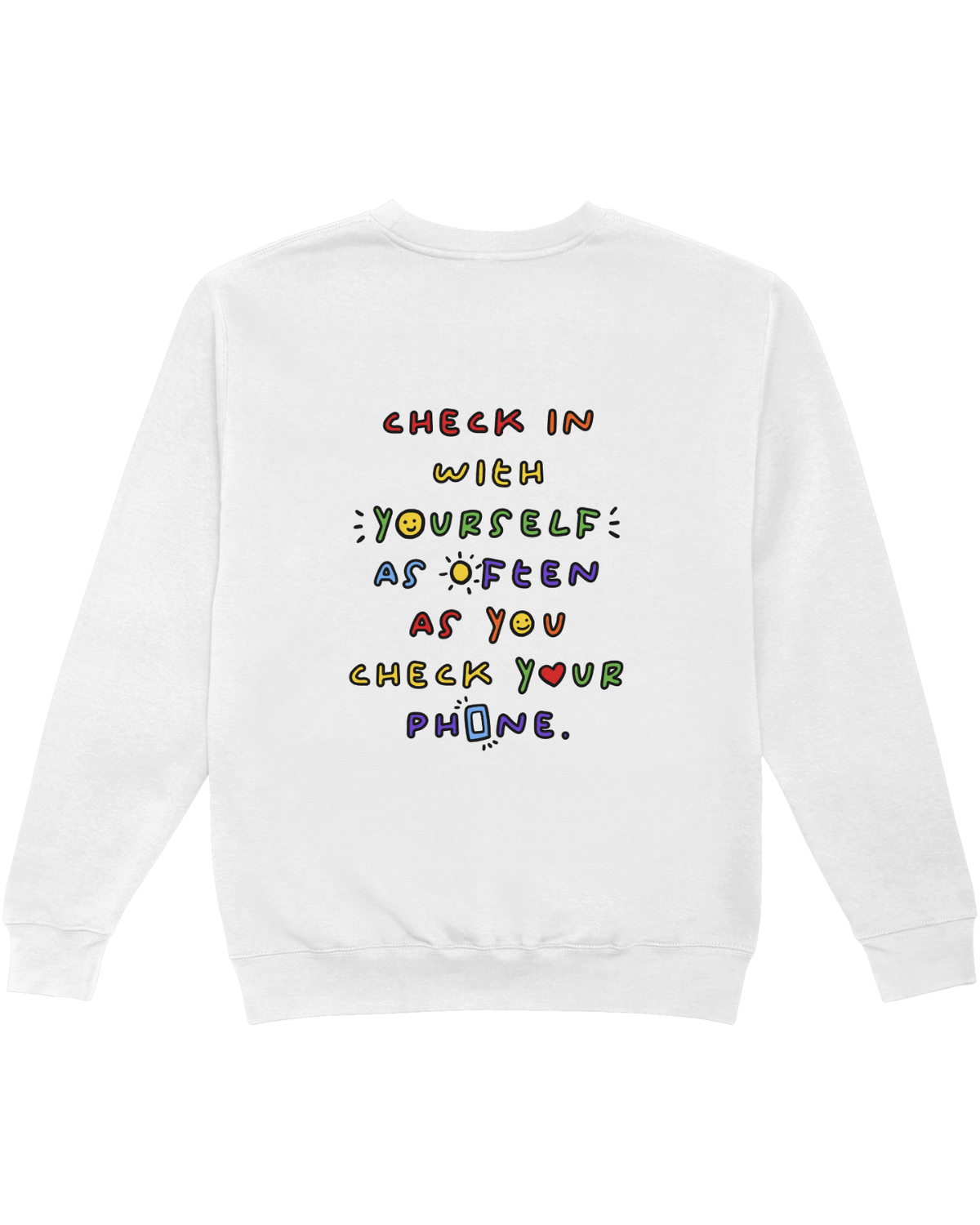 Pause Breathe Repeat + Check In With Yourself As Often As You Check Your Phone - Sweatshirt