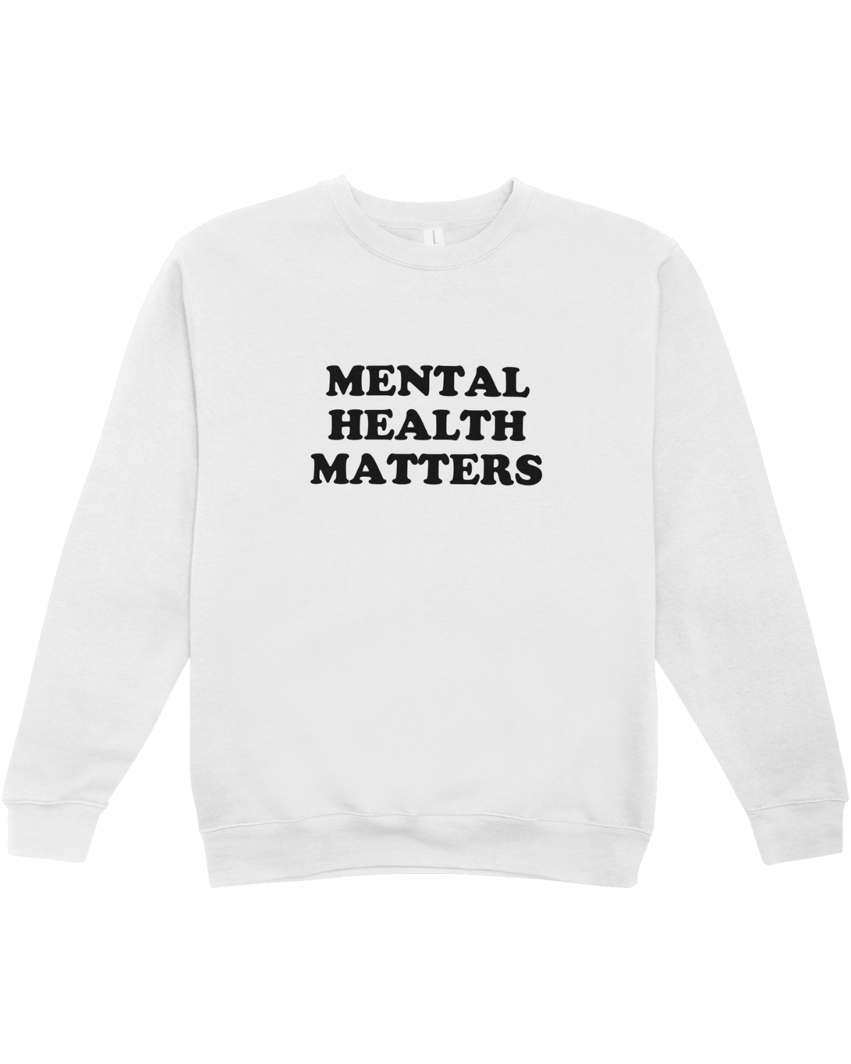 Mental Health Matters - Sweatshirt