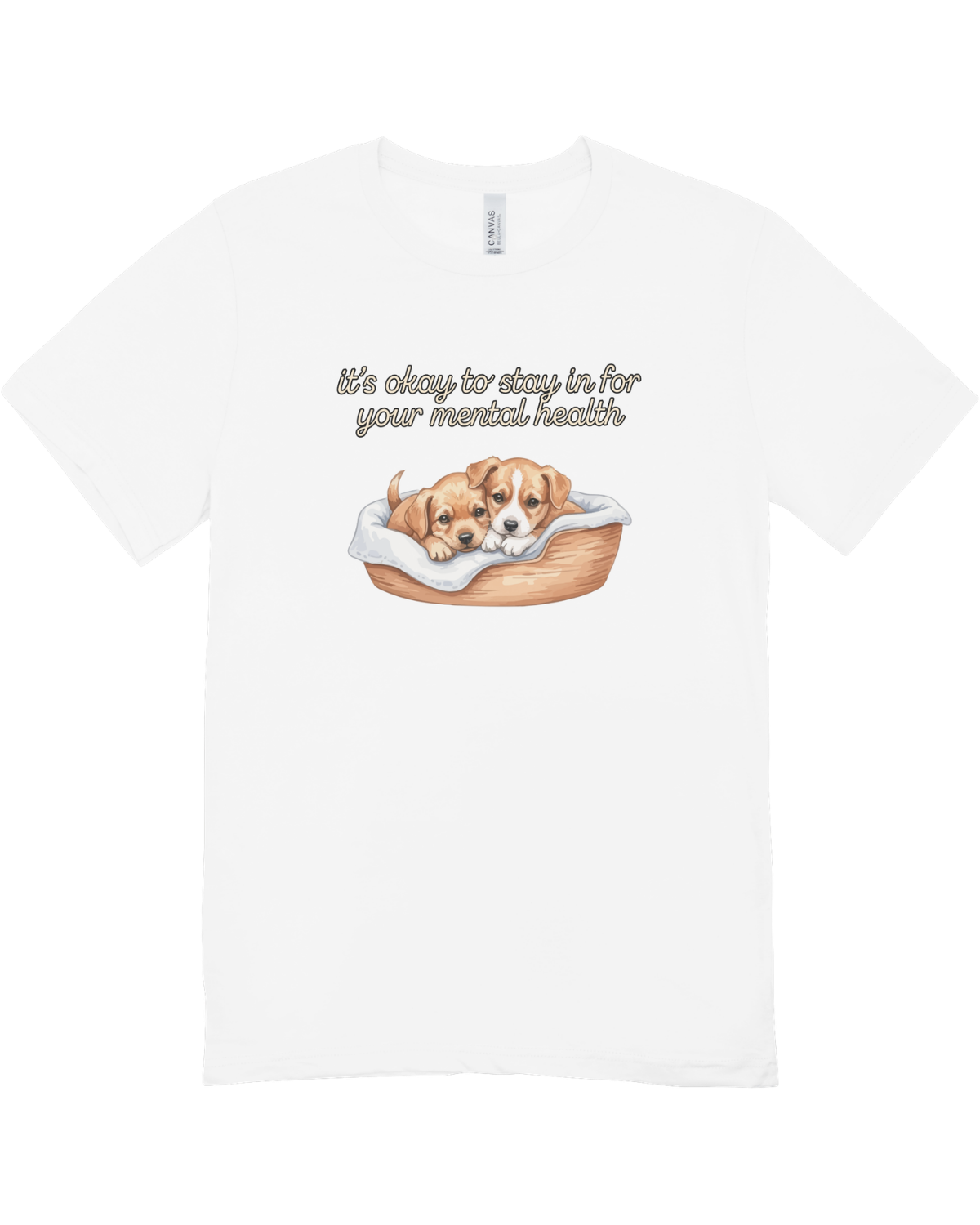 It's Okay To Stay In For Your Mental Health (Beagles) - T-Shirt