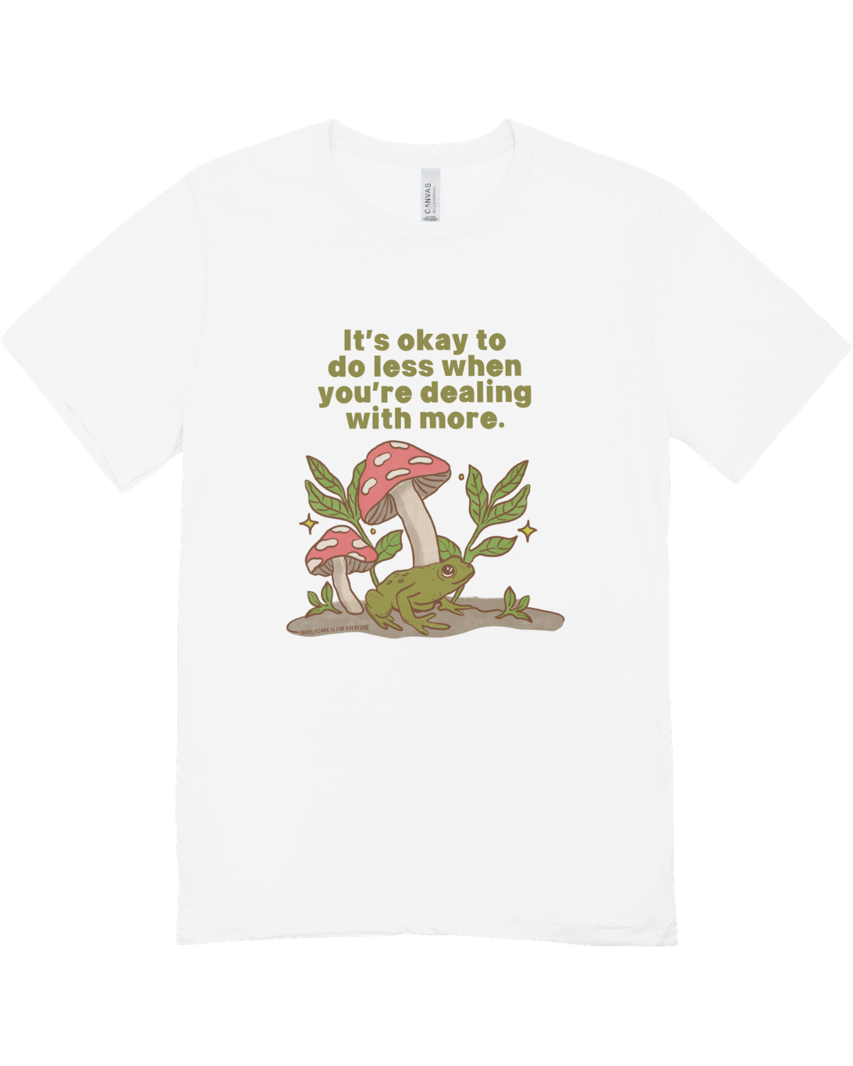It's Okay To Do Less When You're Dealing With More (Frog) - T-Shirt