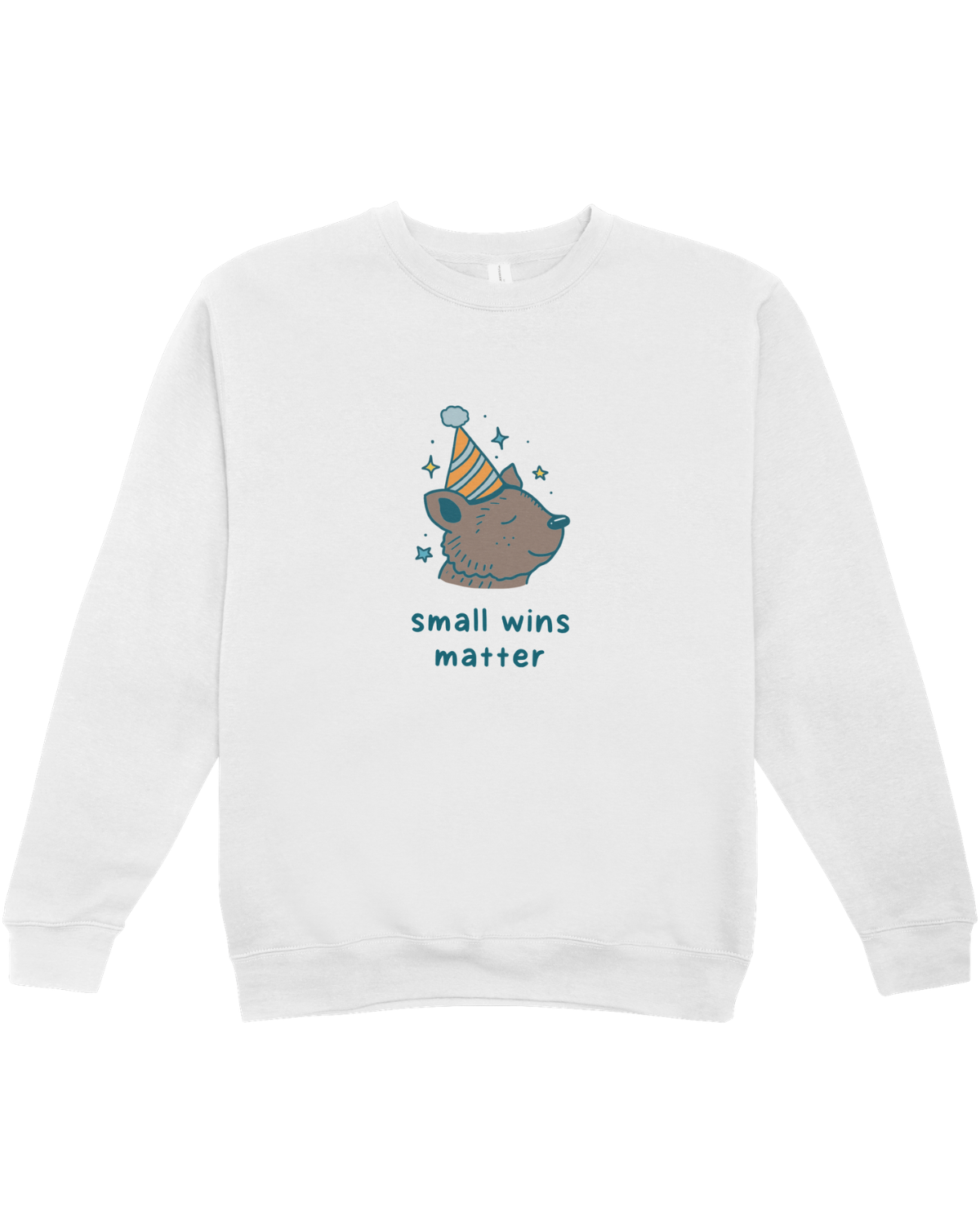 Small Wins Matter (Birthday Bear) - Sweatshirt