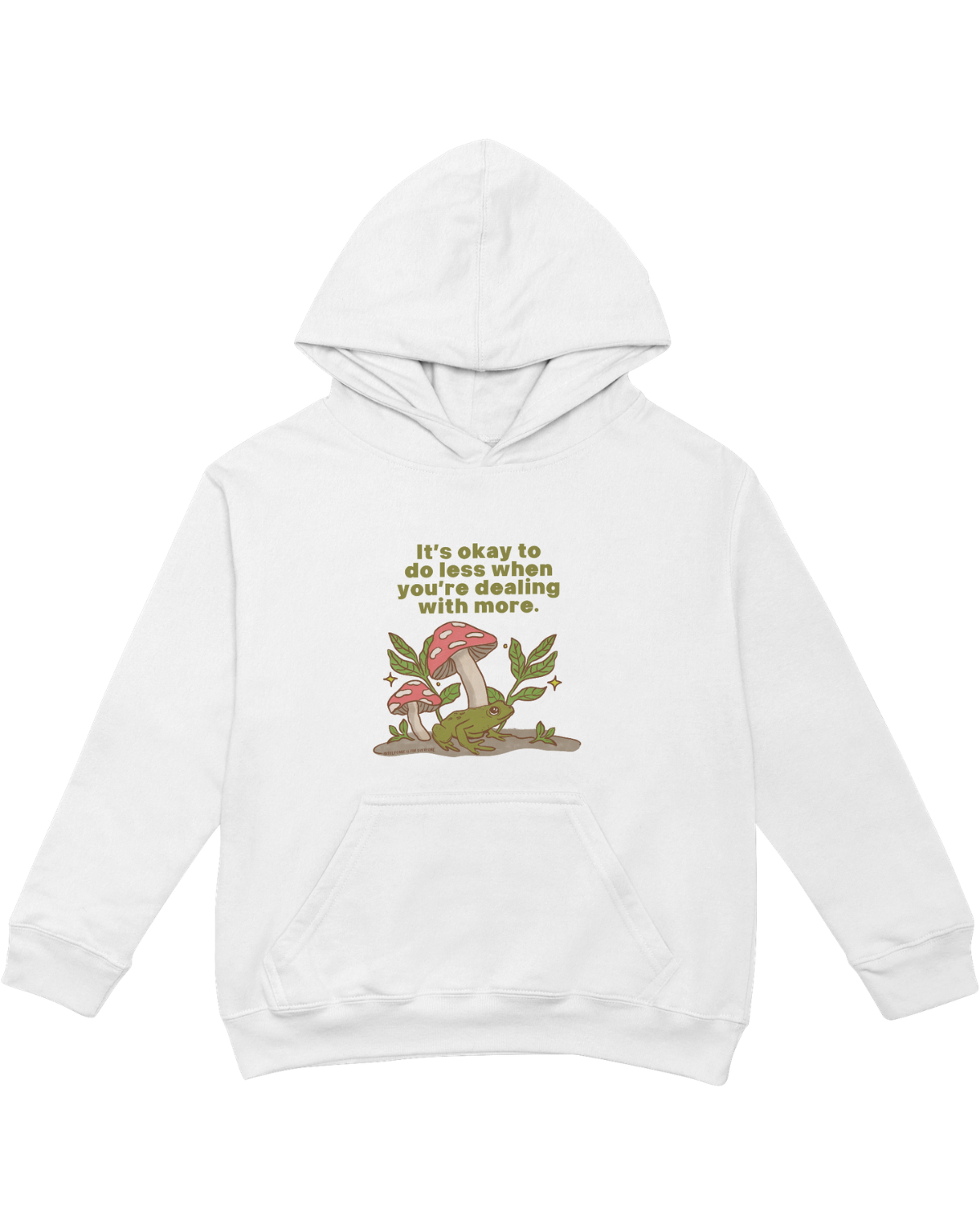 It's Okay To Do Less When You're Dealing With More (Frog) - Hoodie